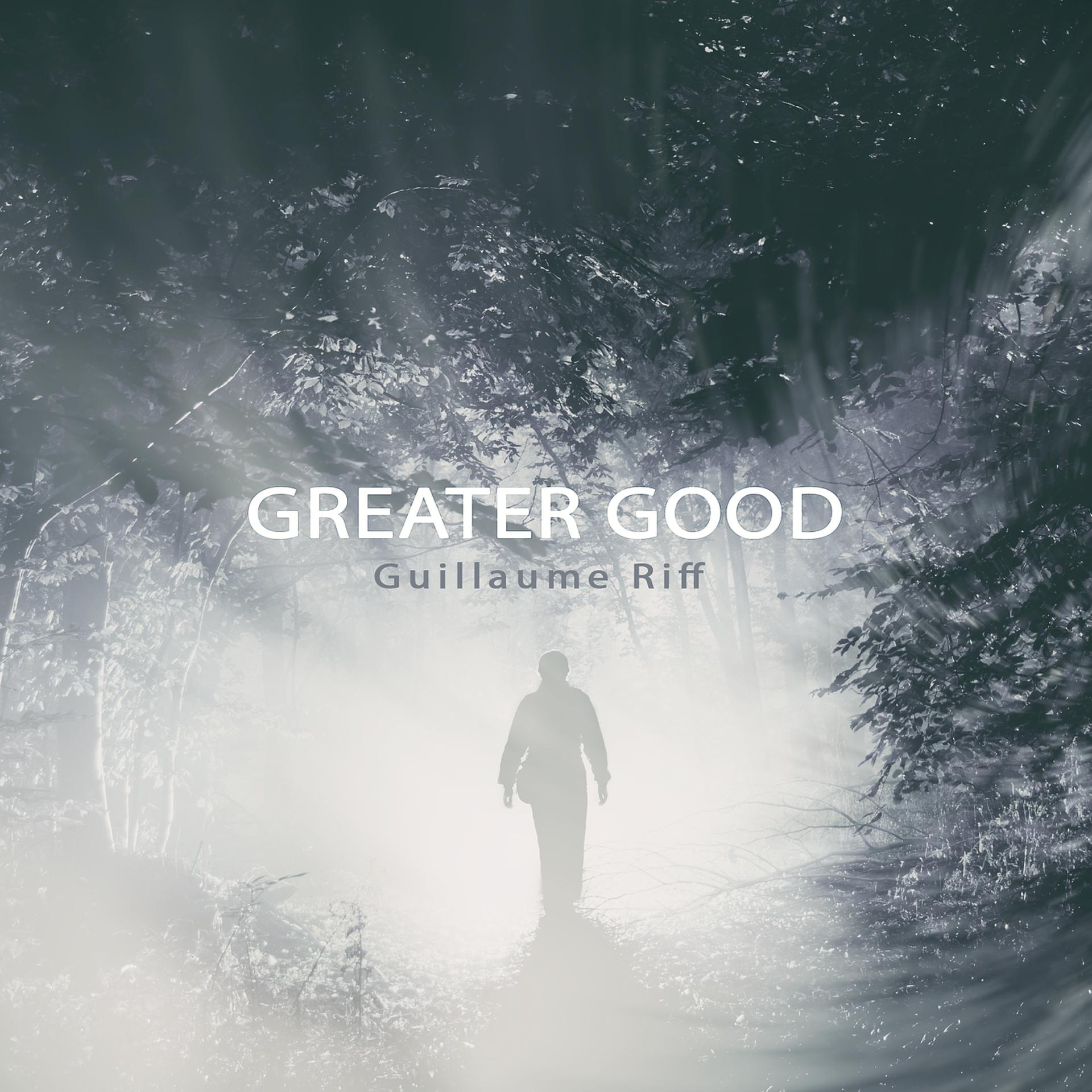 Постер альбома Greater Good