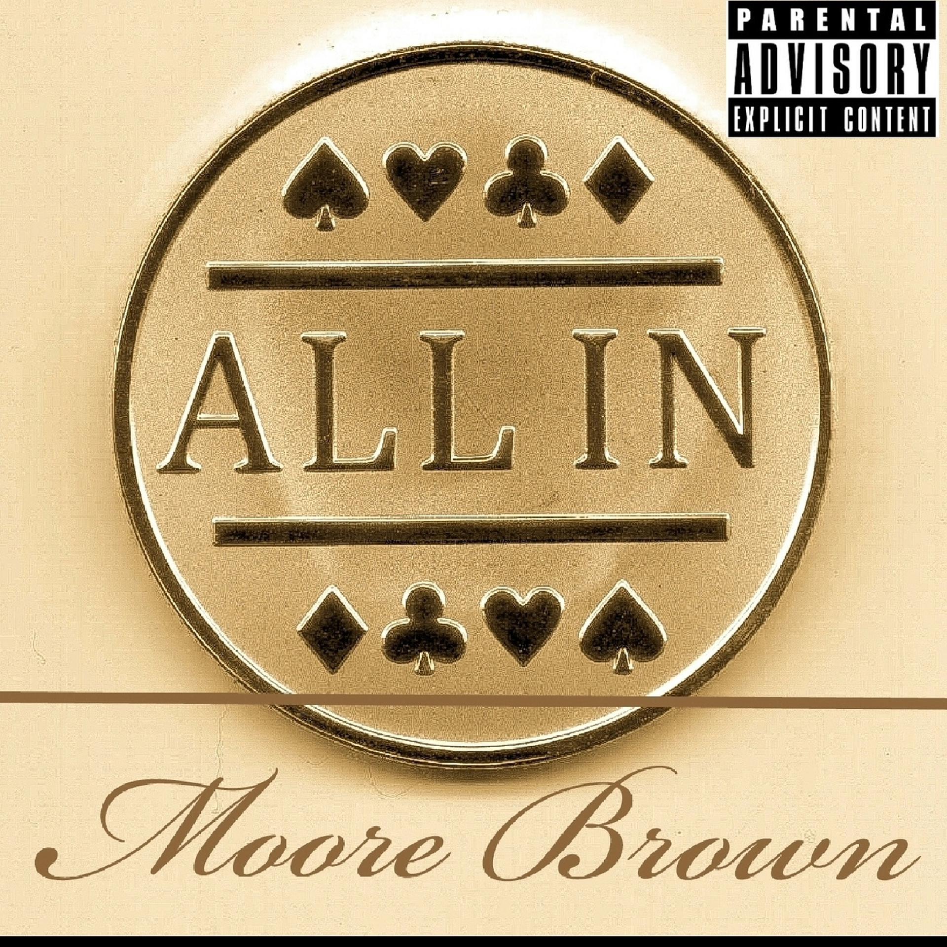 Постер альбома All in Moore Brown