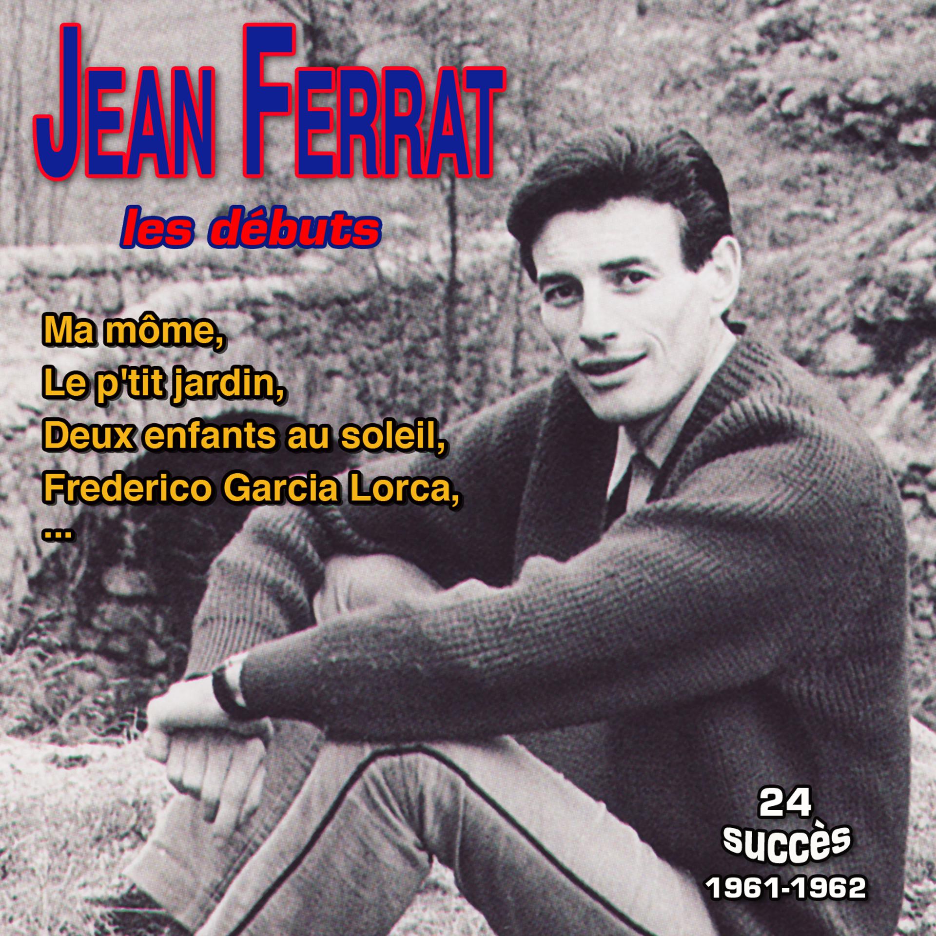 Постер альбома Jean Ferrat Les débuts : 1958-1962
