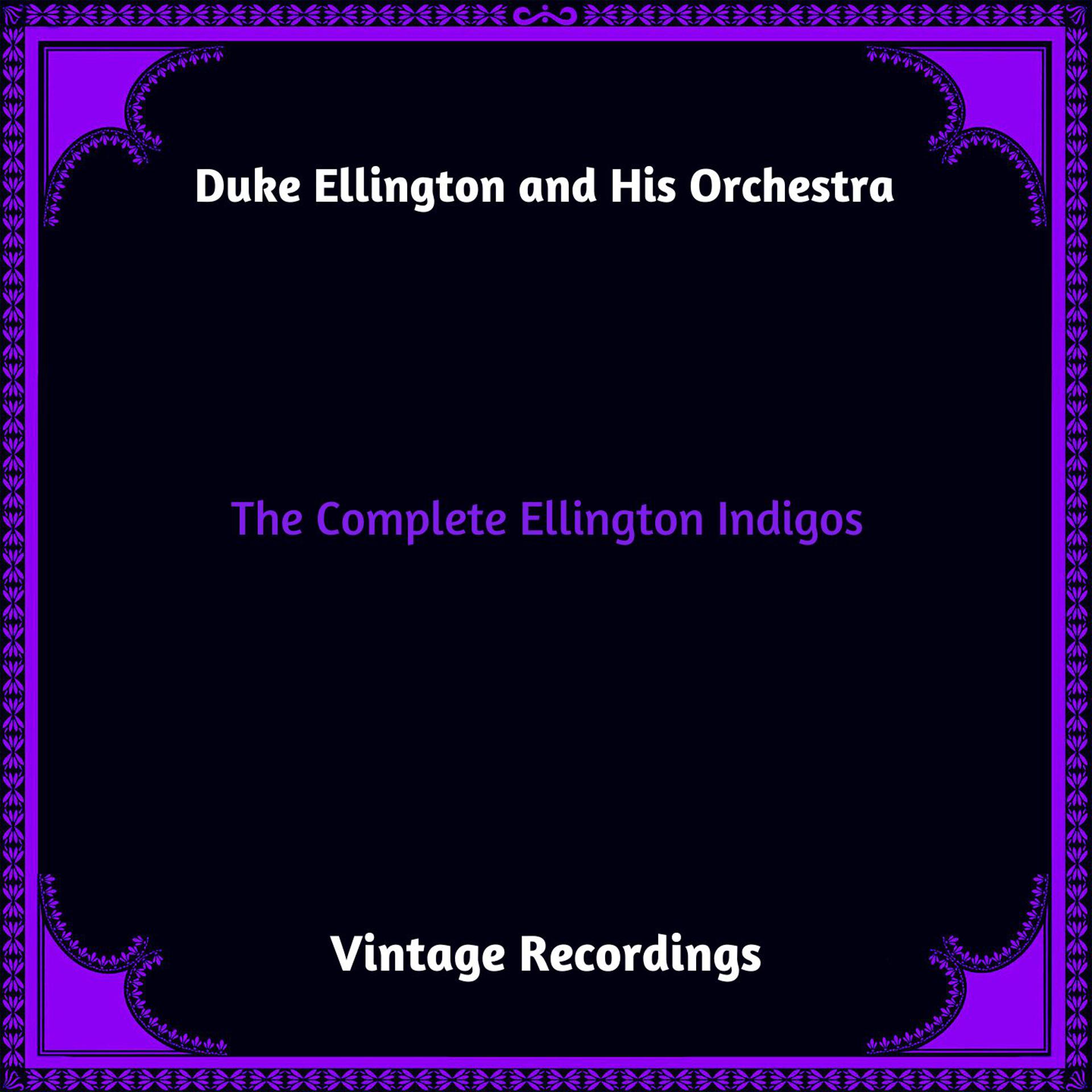 Постер альбома The Complete Ellington Indigos