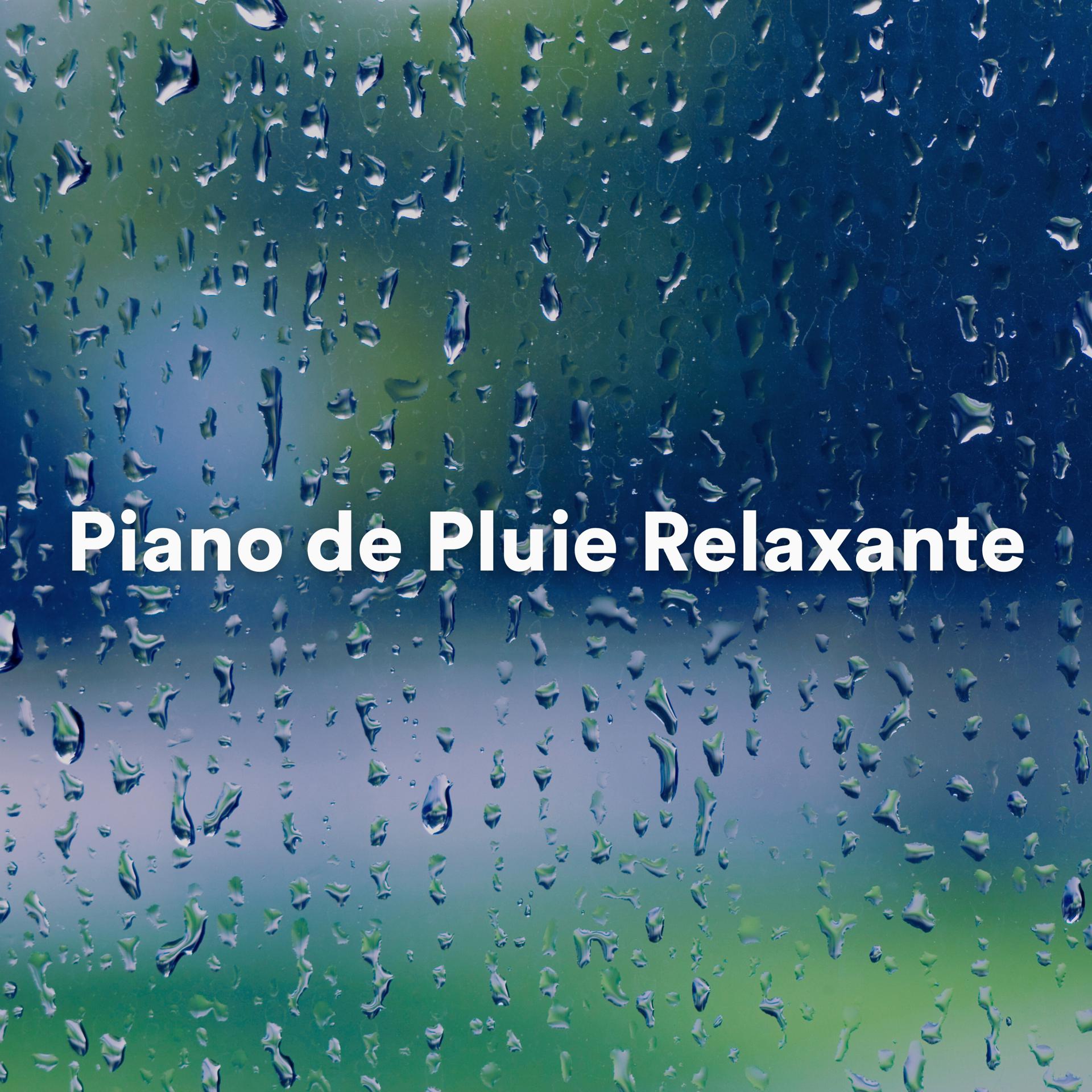 Постер альбома Piano de Pluie Relaxante