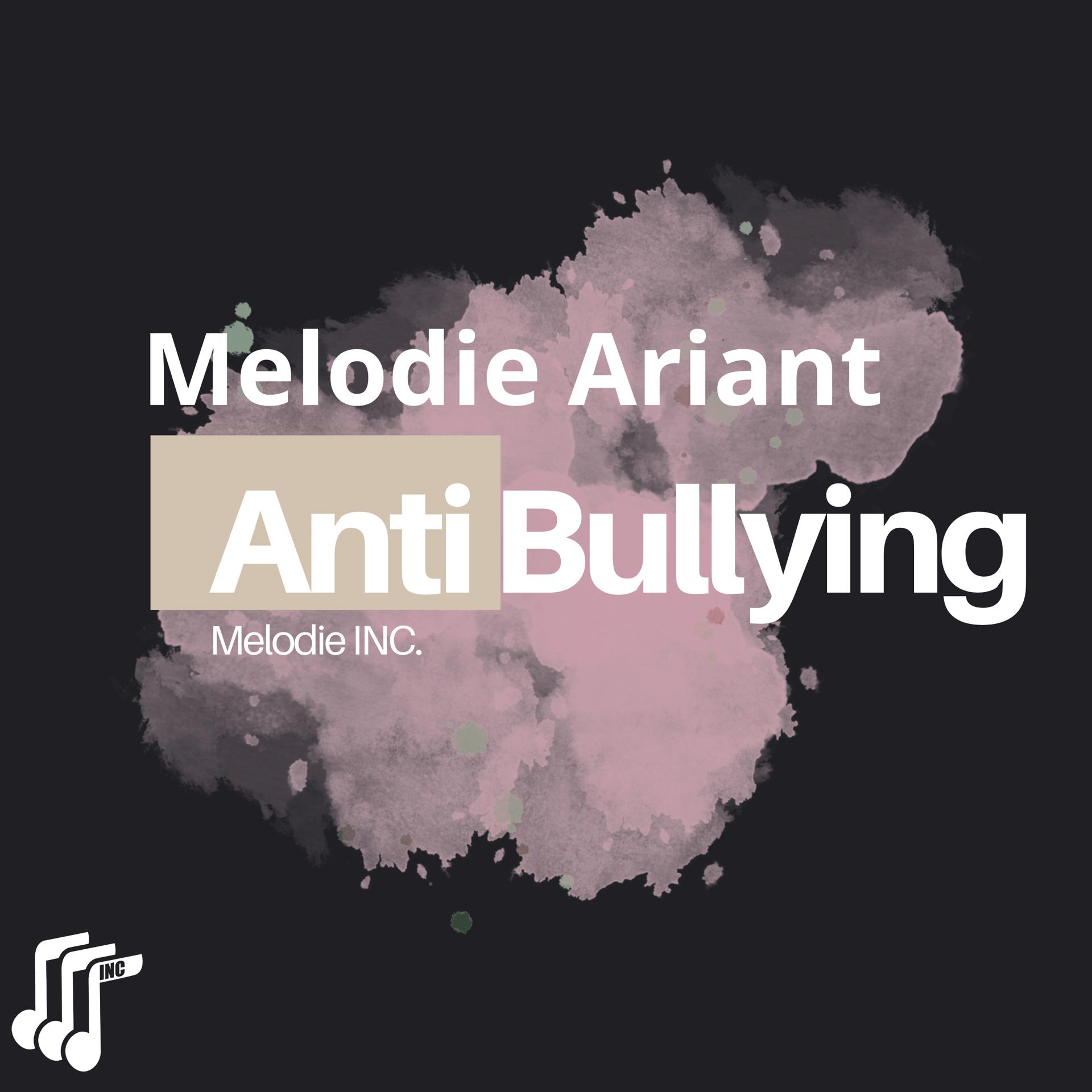 Постер альбома Anti Bullying