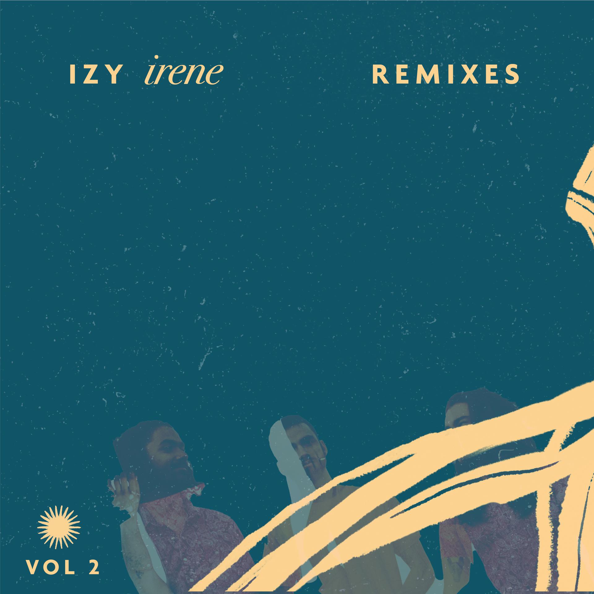 Постер альбома Irene - Remixes, Vol. 2