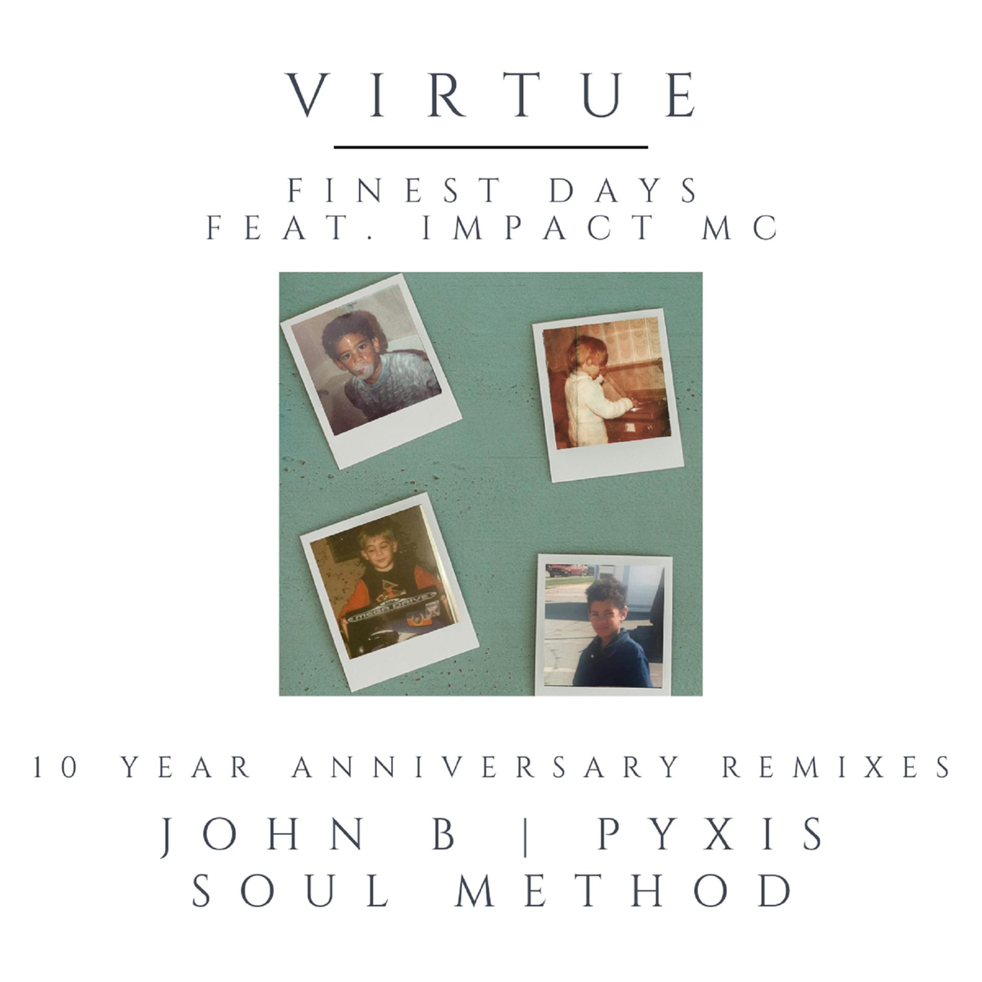 Постер альбома Finest Days 10 Year Anniversary Remixes