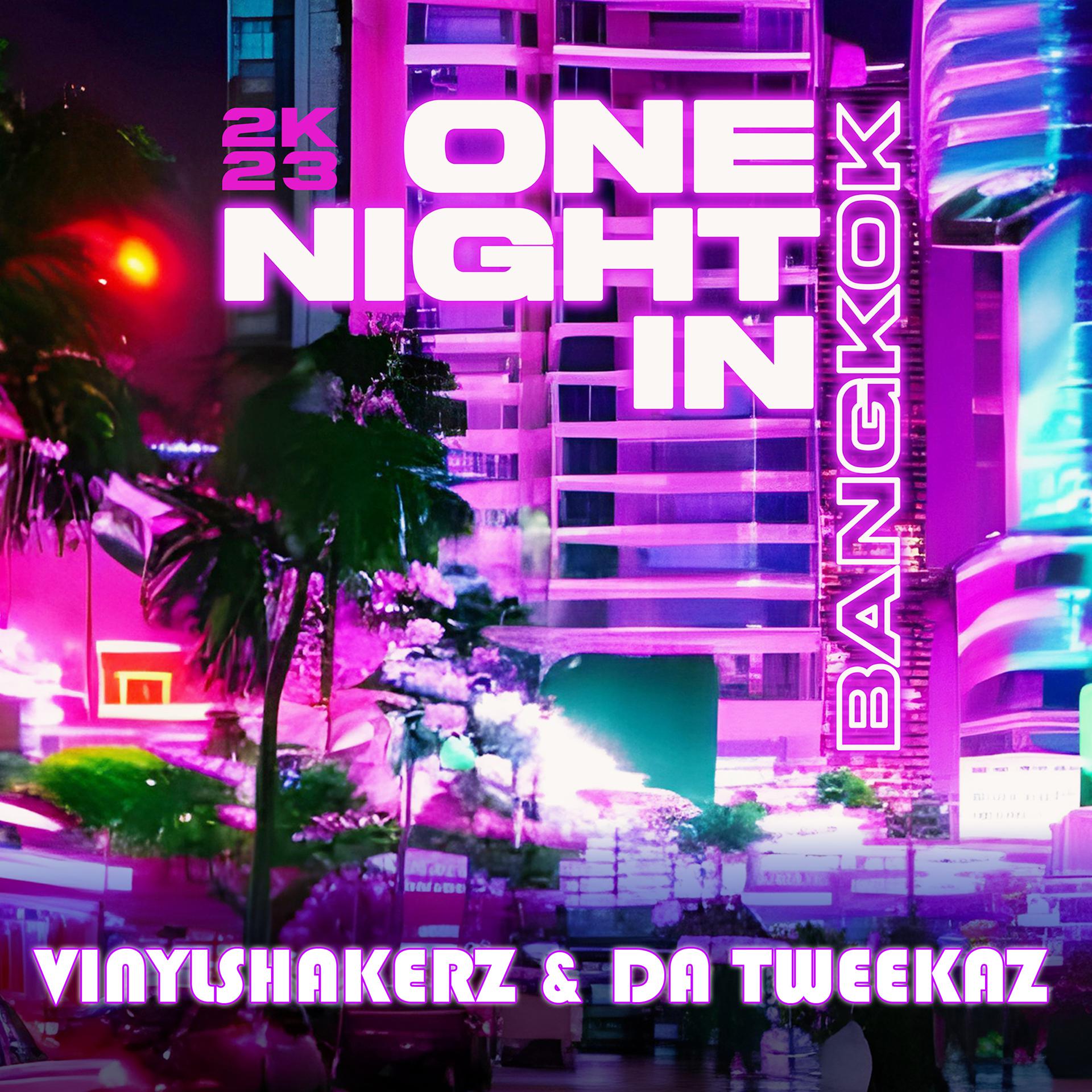 Постер альбома One Night In Bangkok 2K23
