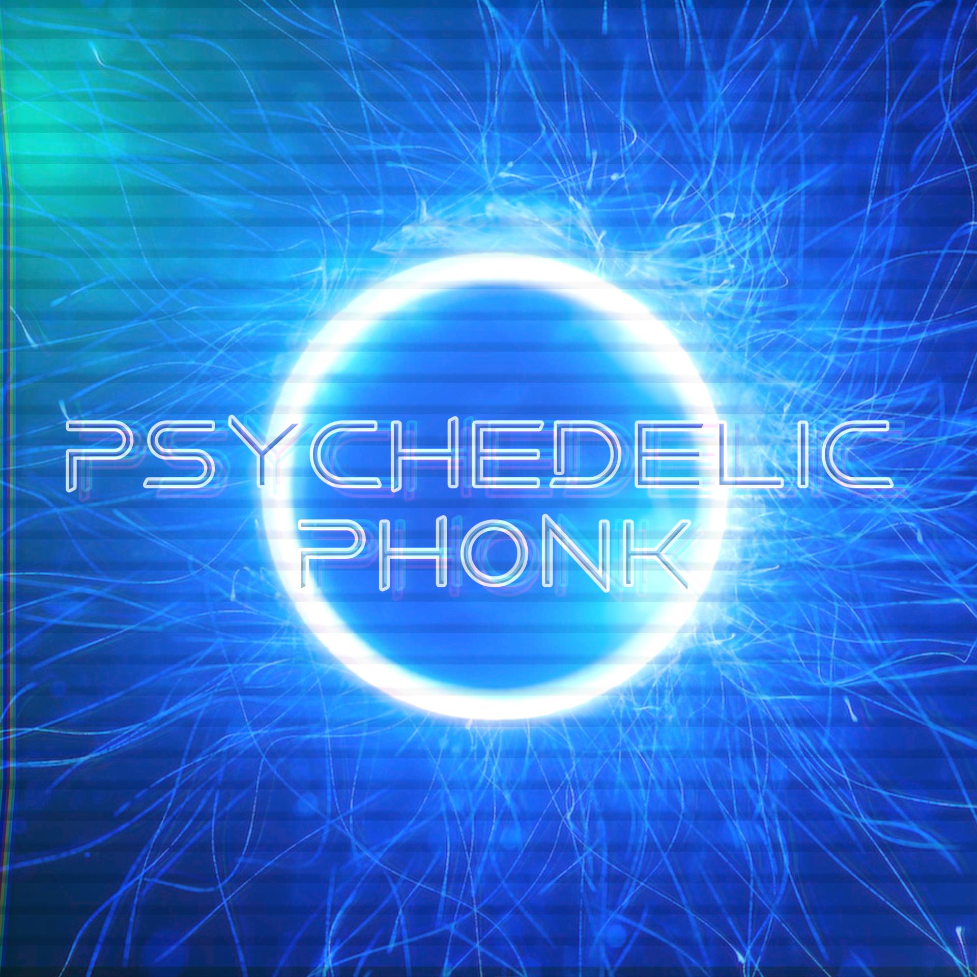 Постер альбома Psychedelic Phonk