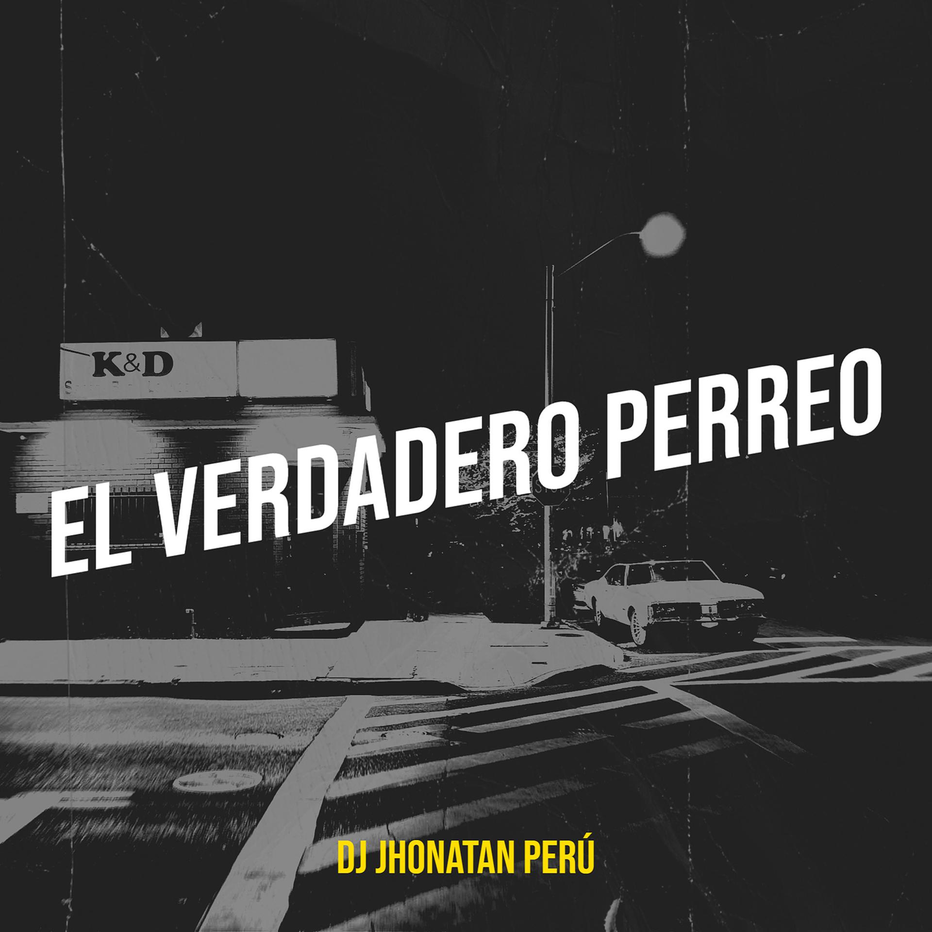 Постер альбома El Verdadero Perreo