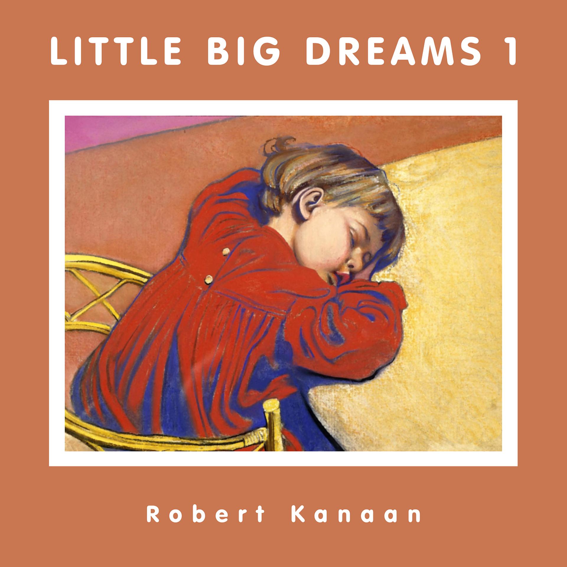Постер альбома Little Big Dreams 1