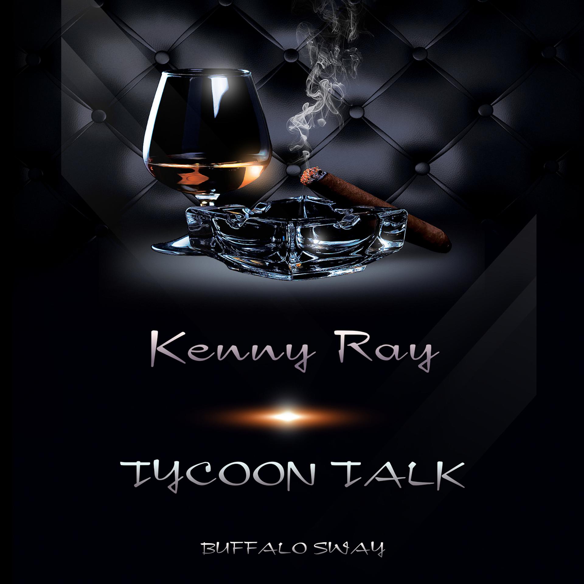 Постер альбома Tycoon Talk