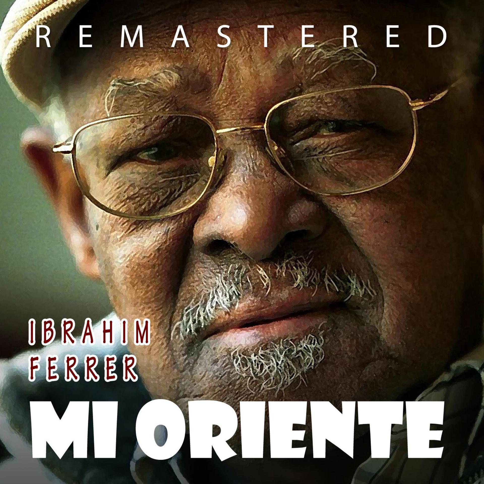 Постер альбома Mi Oriente (Remastered)