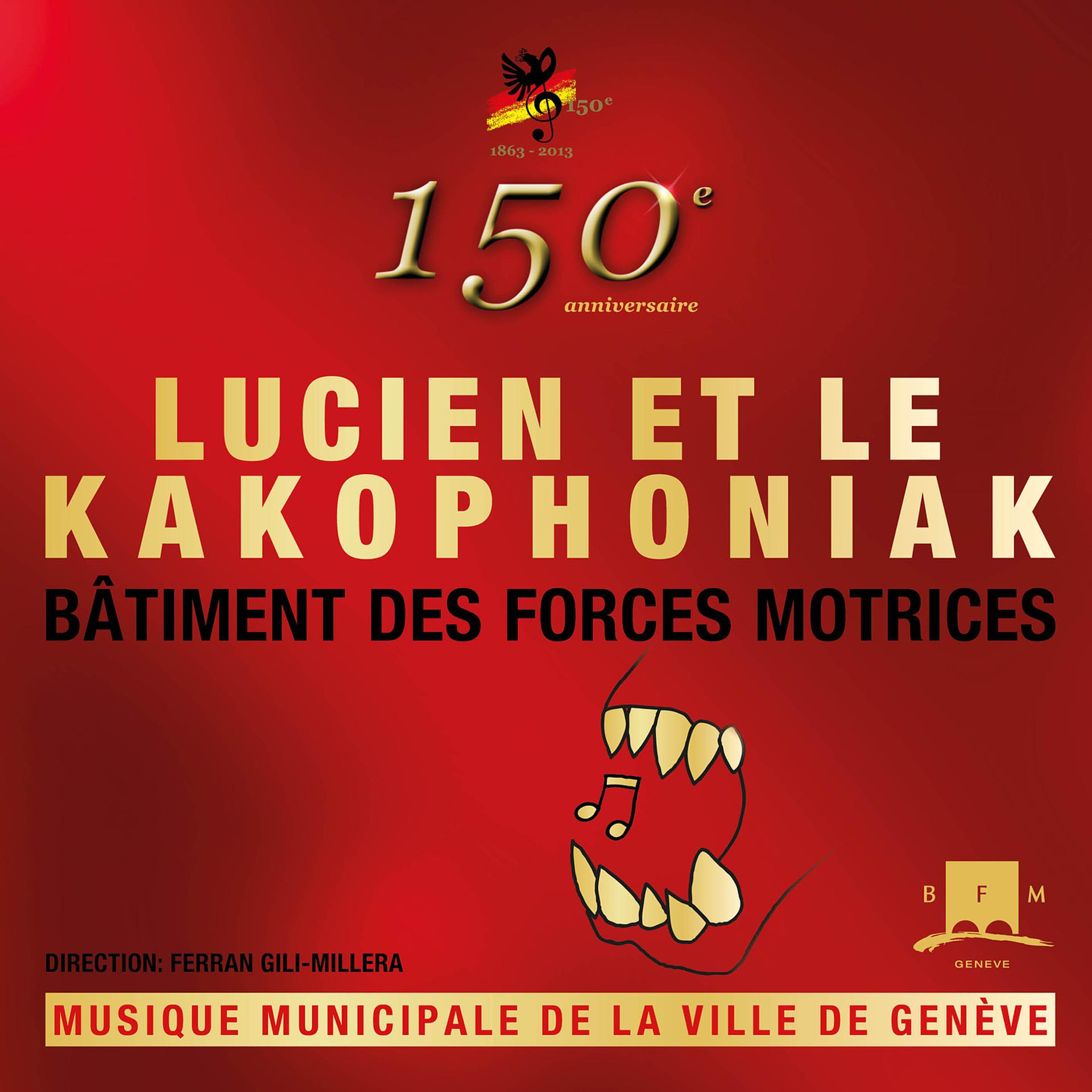 Постер альбома Lucien et le Kakophoniak (Live at Bâtiment des Forces Motrices)