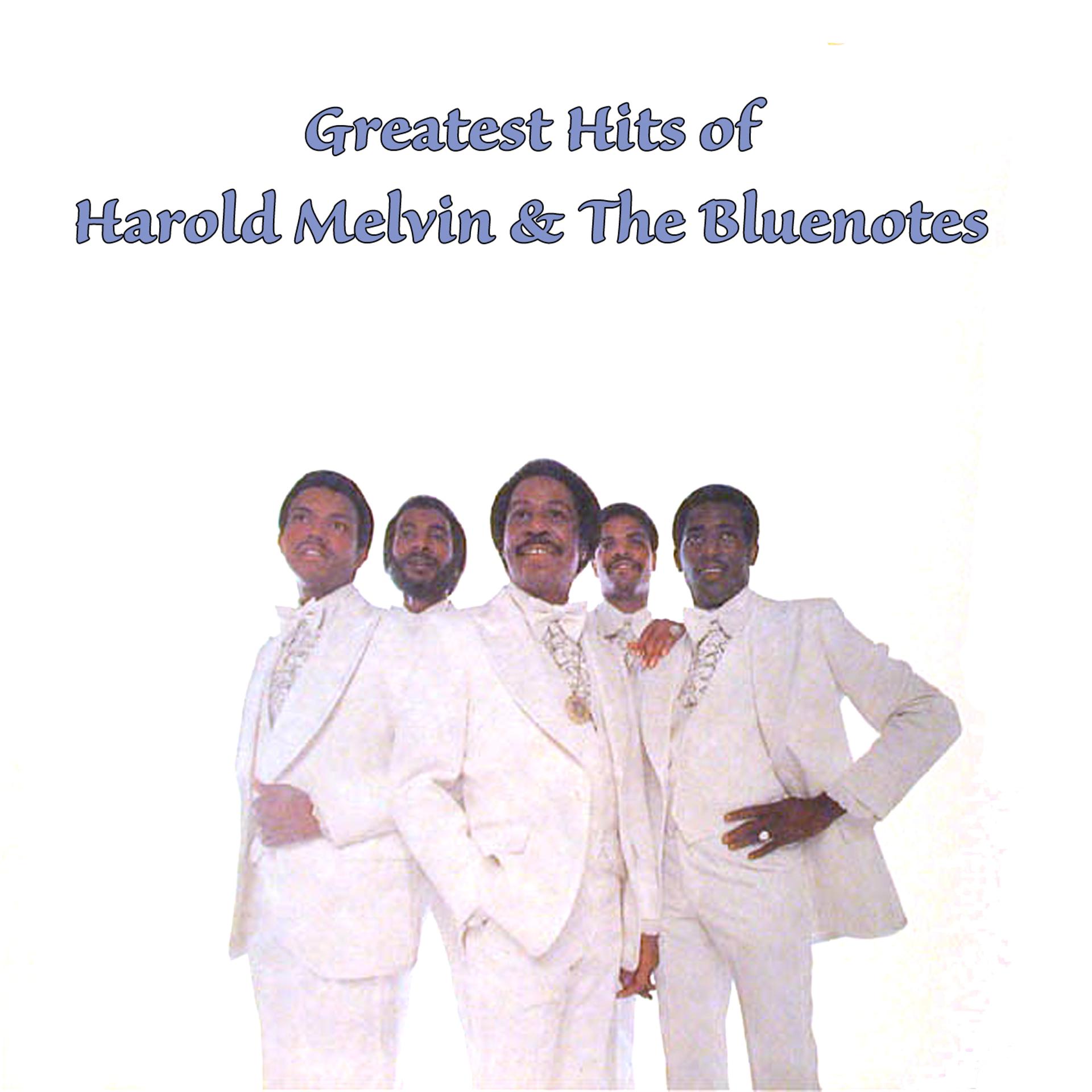Постер альбома Greatest Hits of Harold Melvin & The Bluenotes