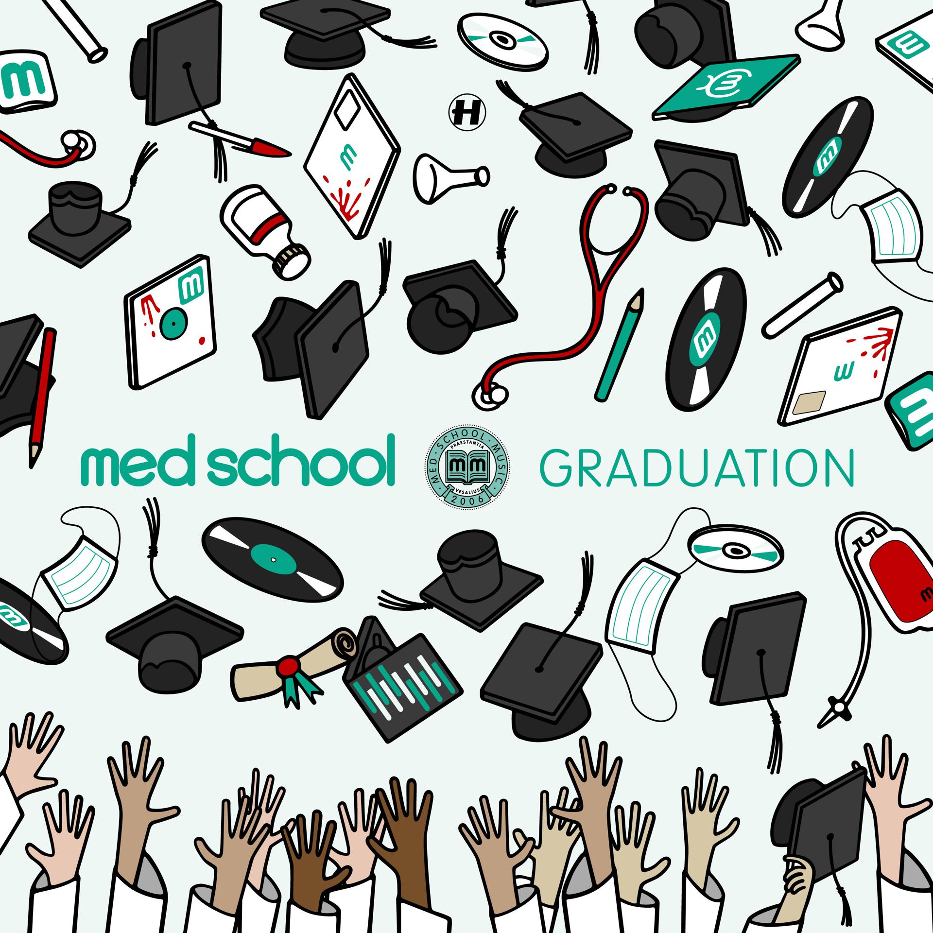 Постер альбома Med School: Graduation