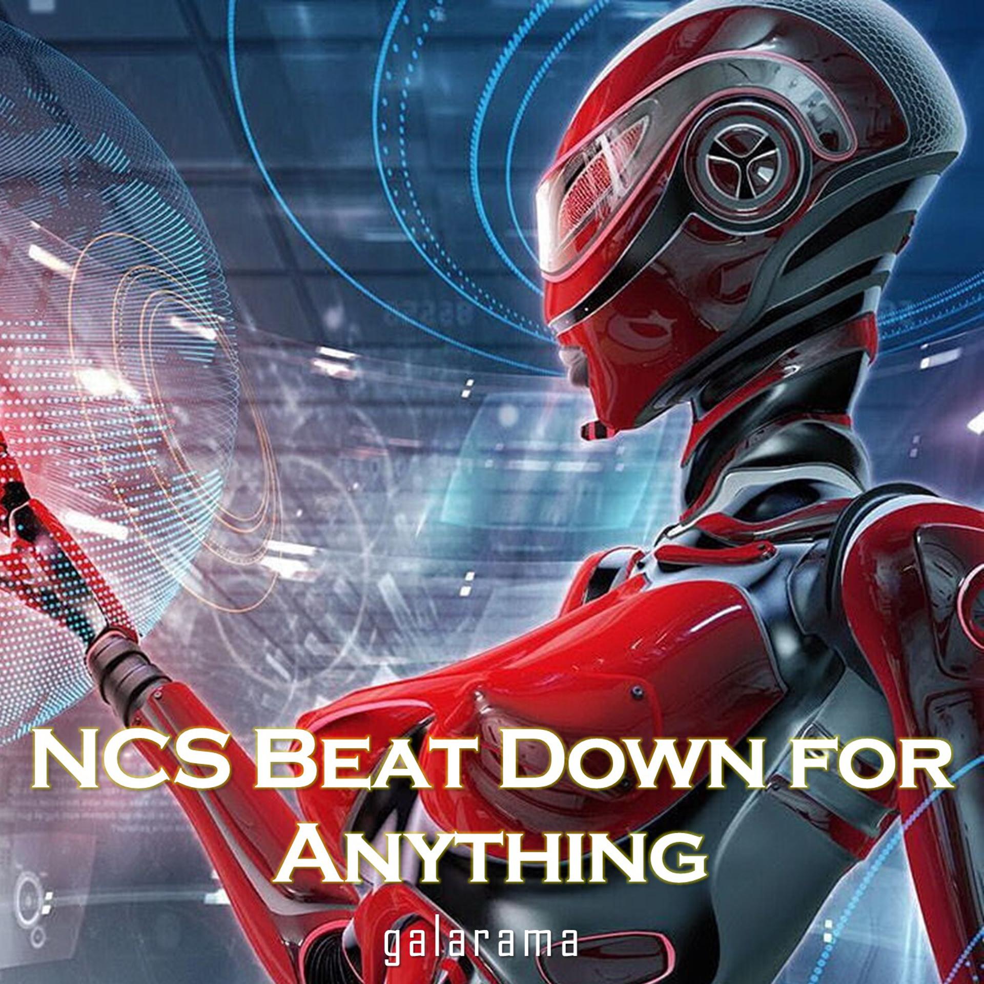 Постер альбома NCS Beat Down for Anything