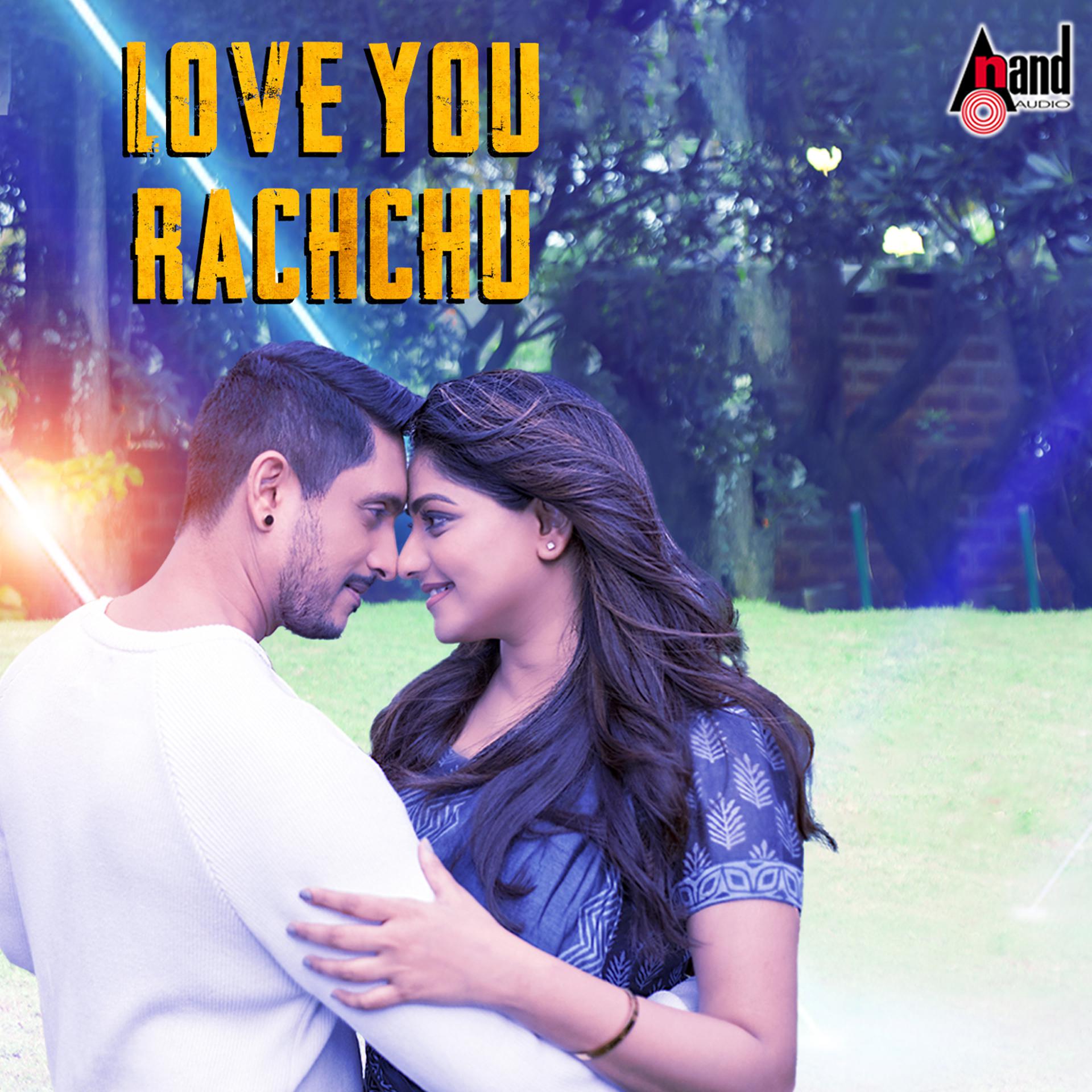 Постер альбома Love You Rachchu