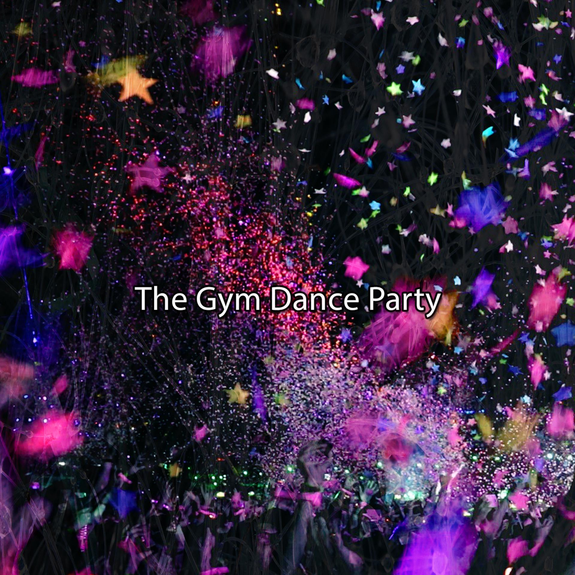 Постер альбома The Gym Dance Party