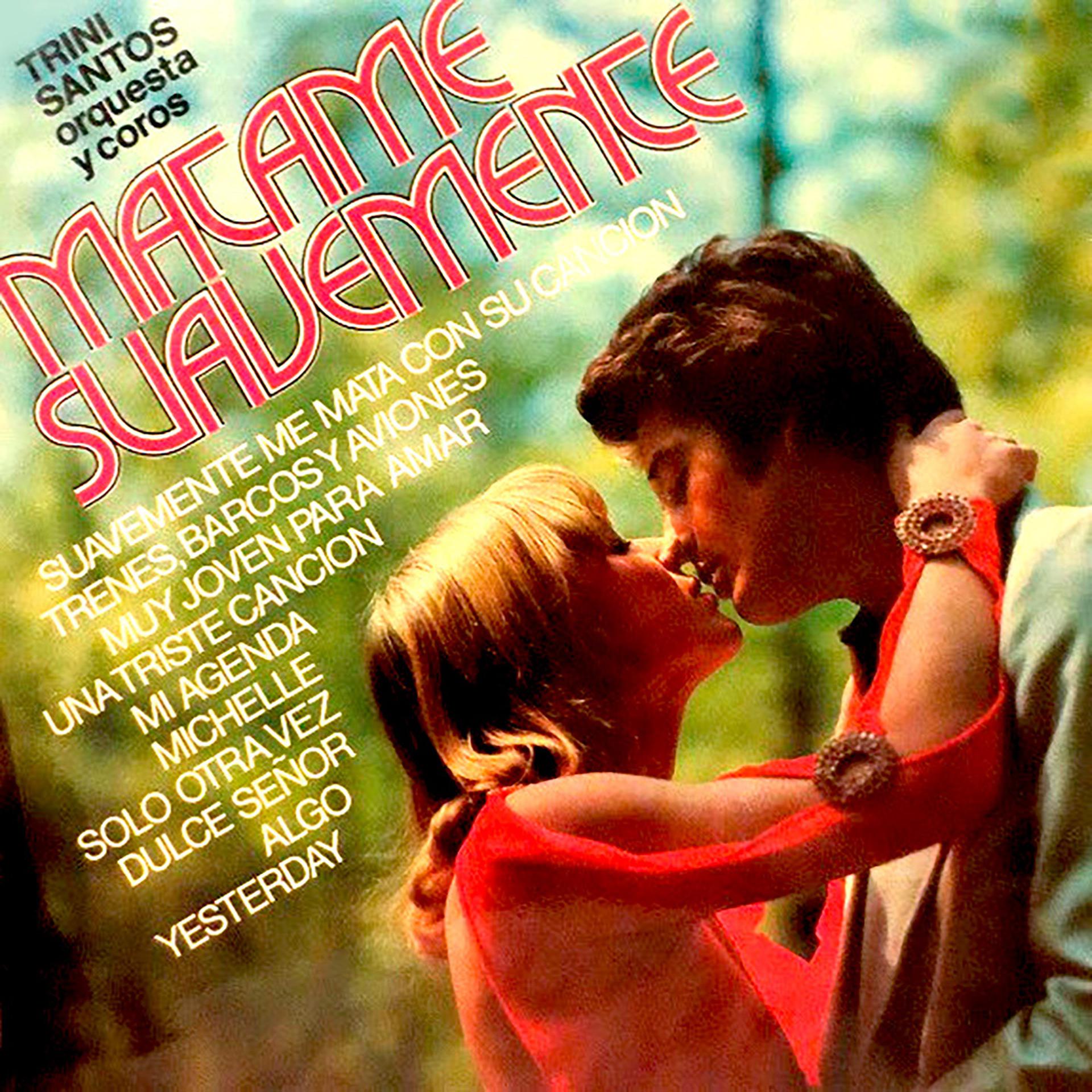 Постер альбома Matame Suavemente