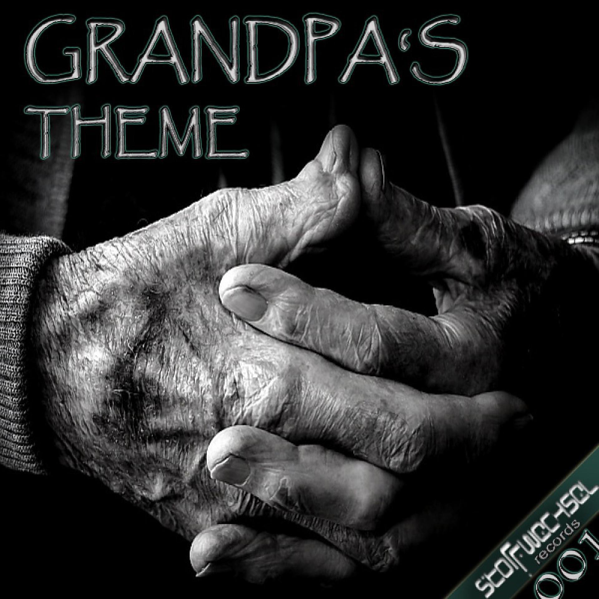 Постер альбома Grandpa's Theme EP