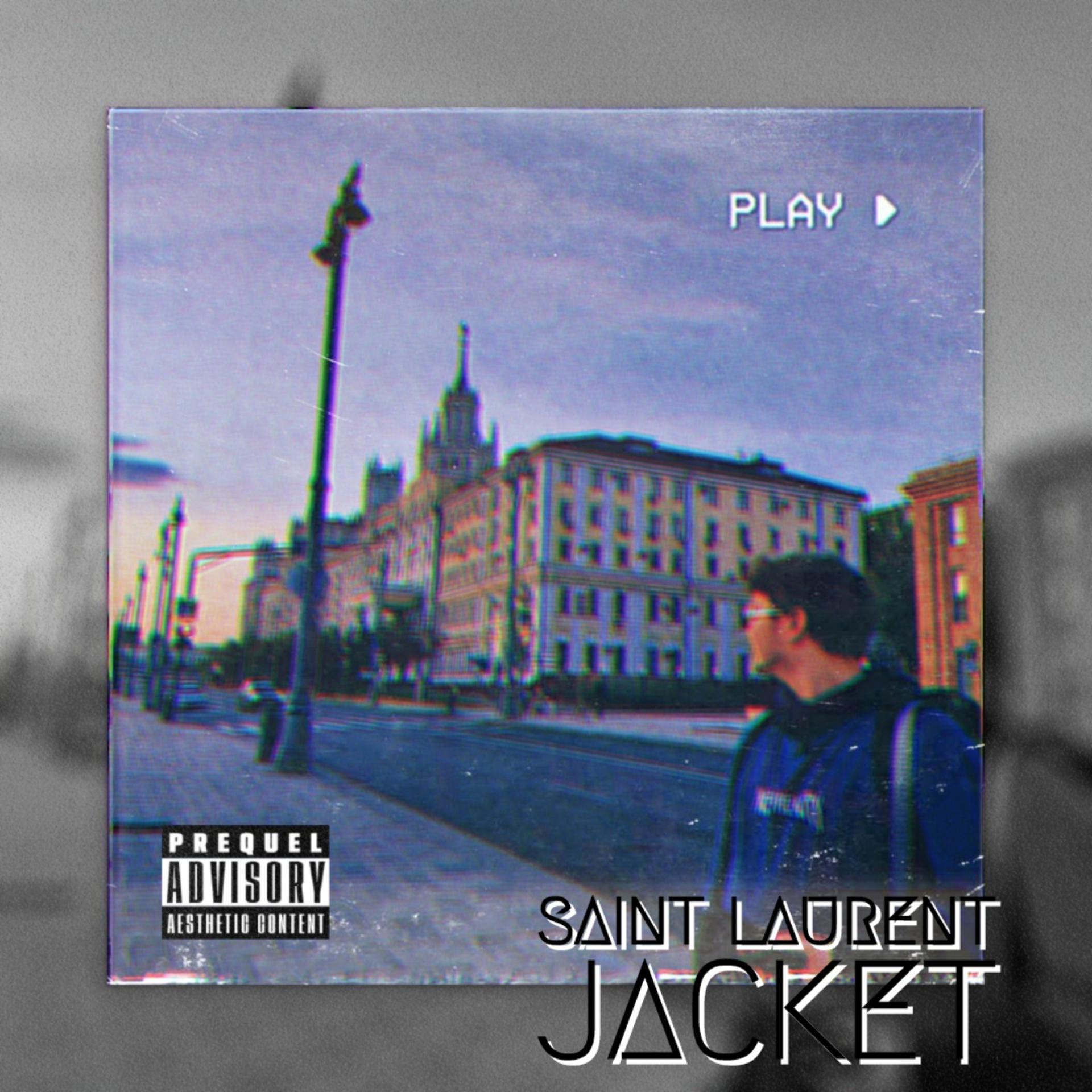 Постер альбома Saint Laurent Jacket
