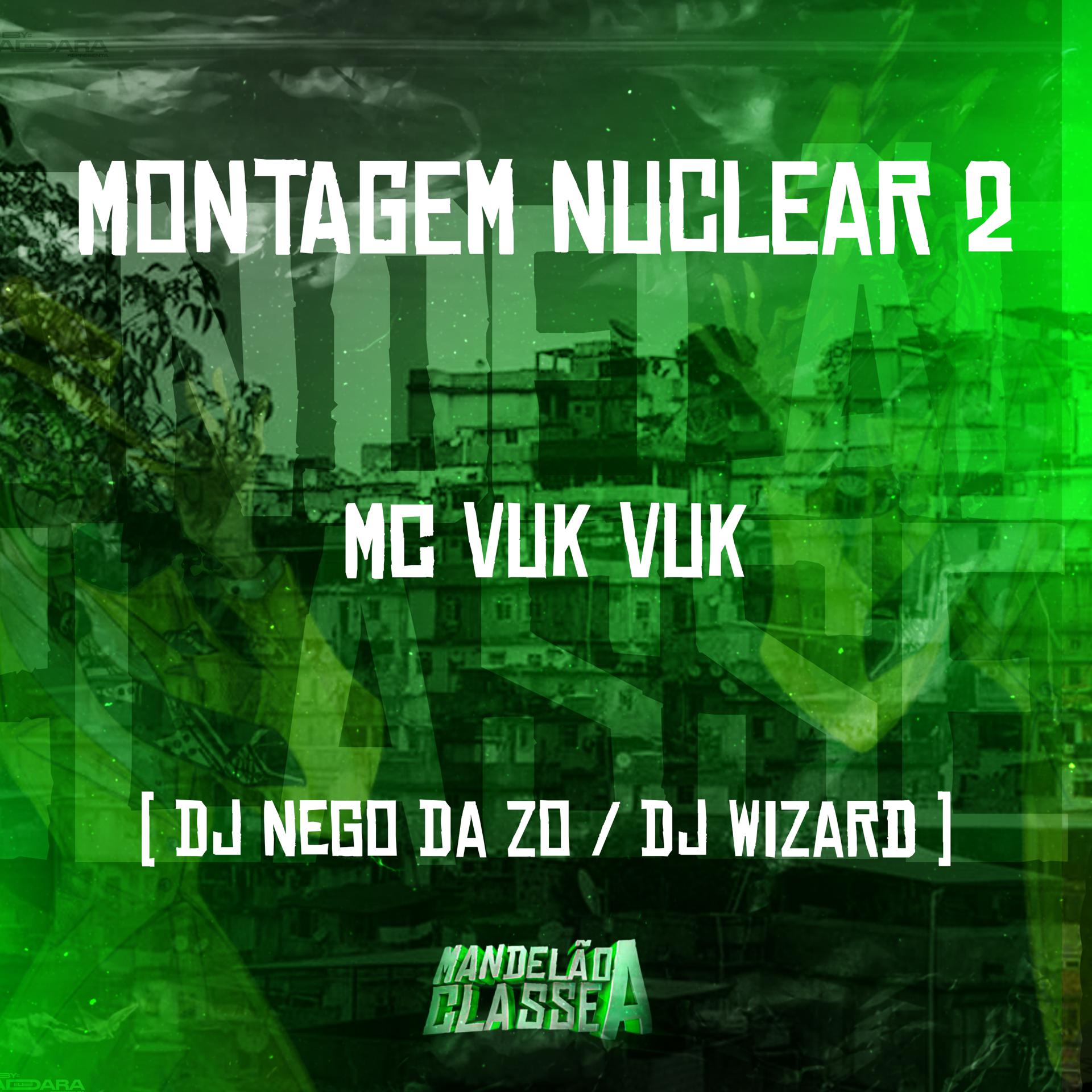 Постер альбома Montagem Nuclear 2