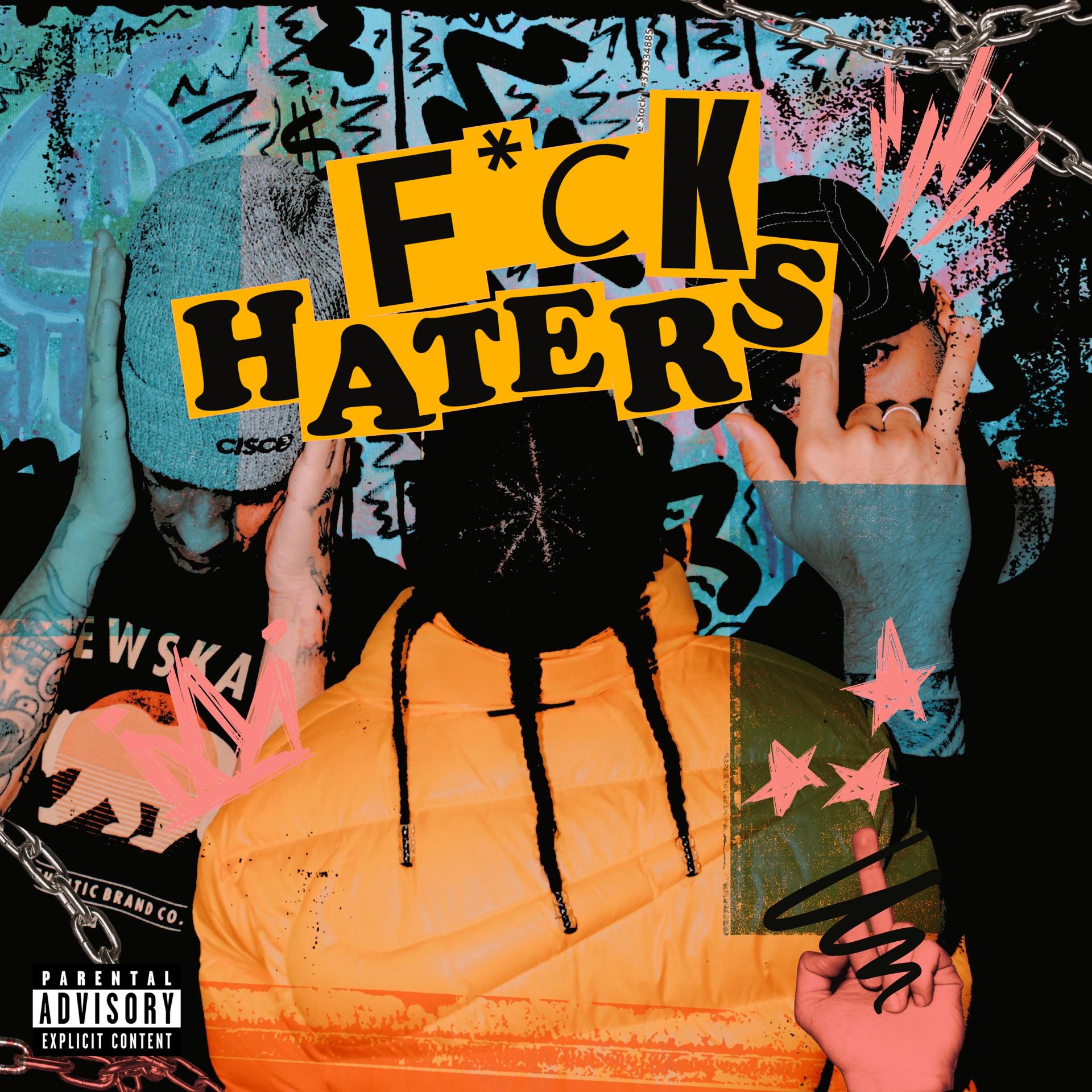 Постер альбома Fuck Haters