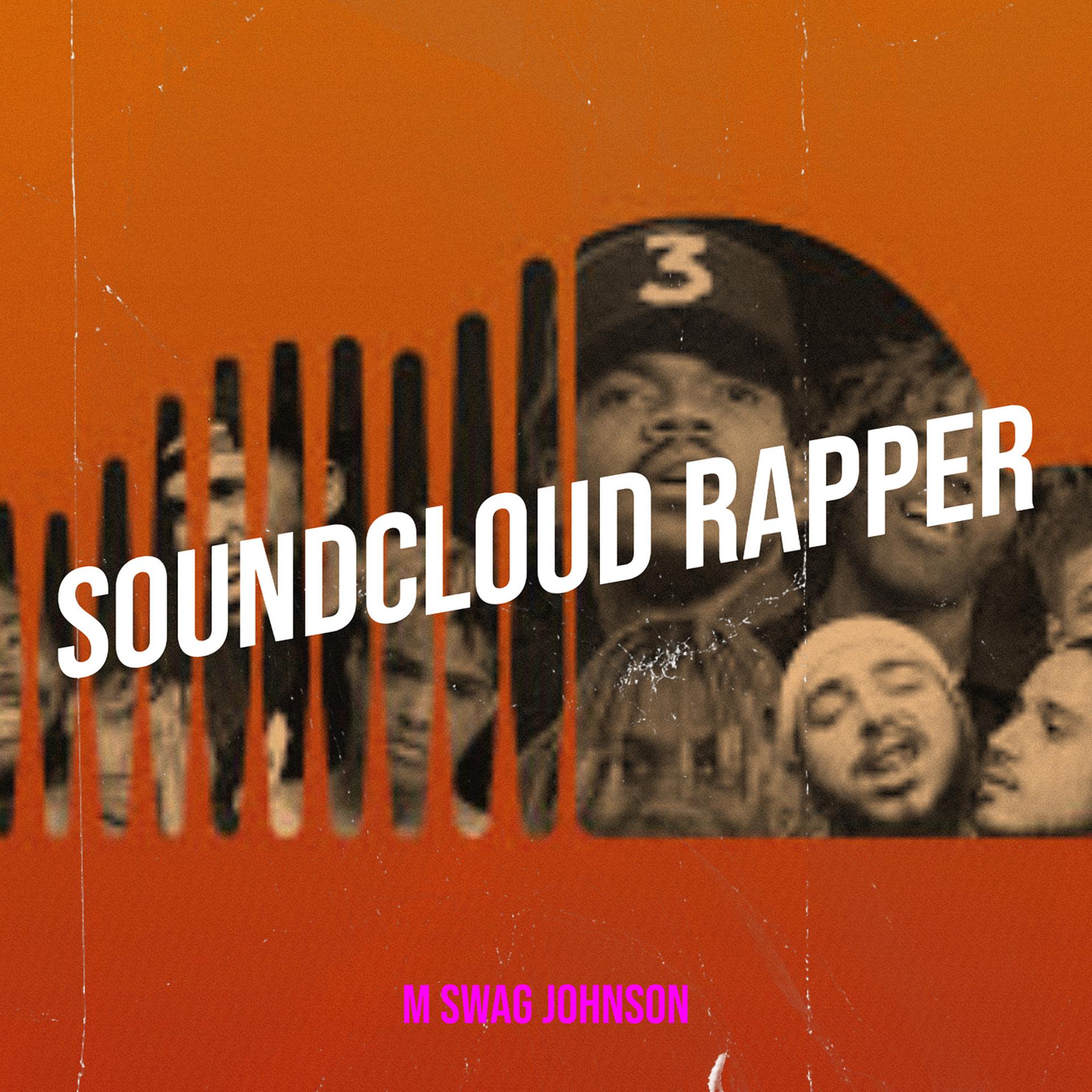 Постер альбома SoundCloud Rapper