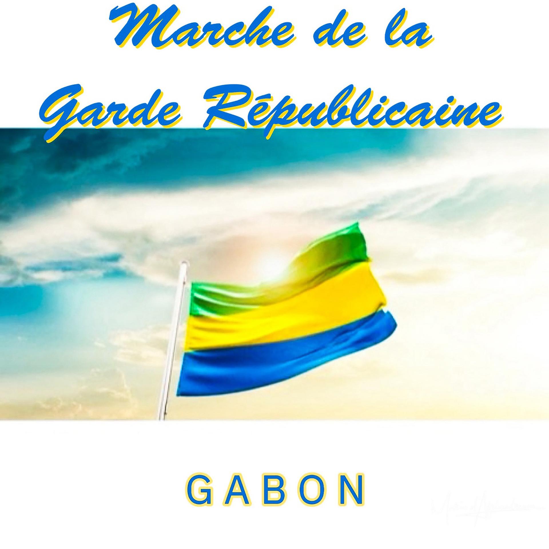 Постер альбома Marche De La Garde Républicaine Du Gabon