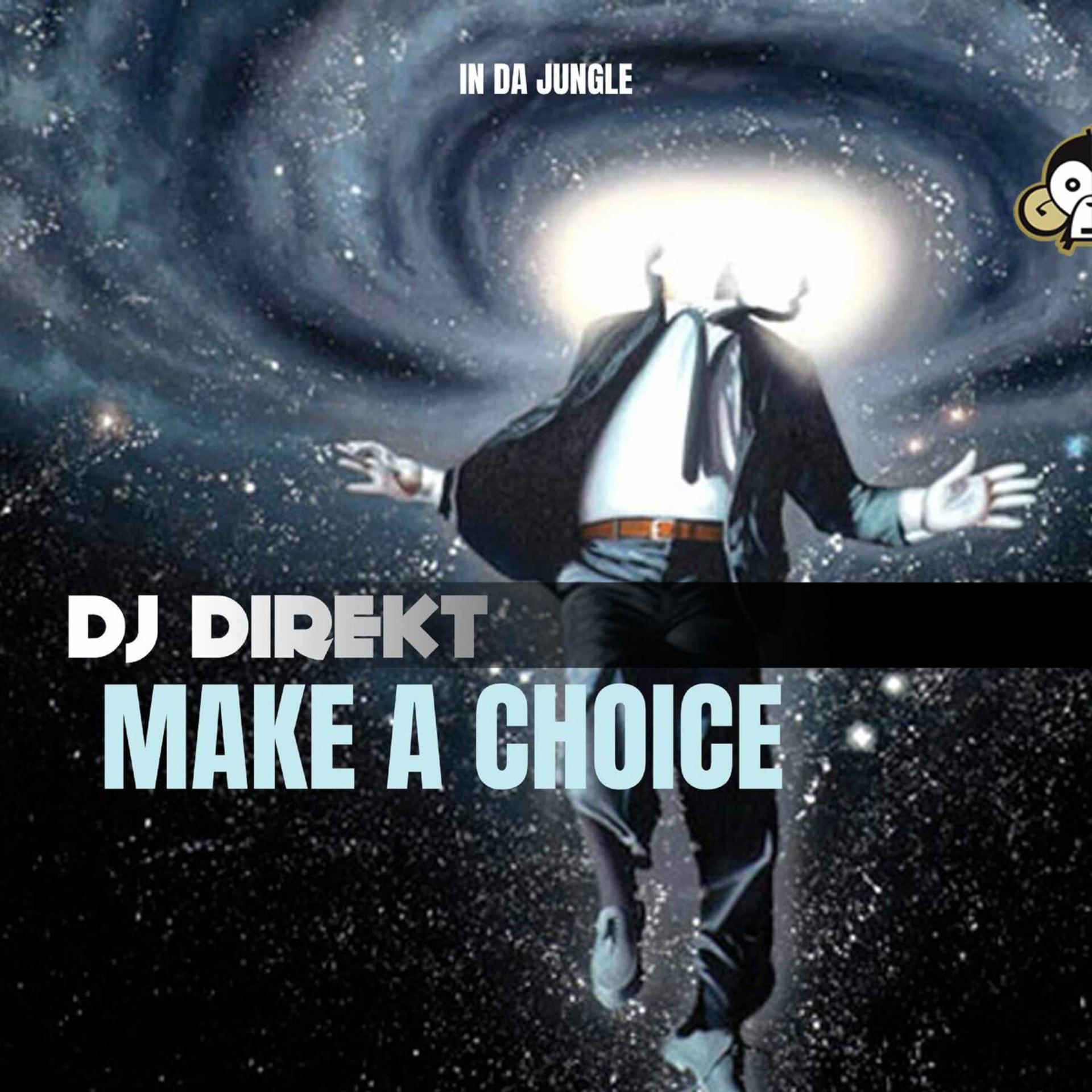 Постер альбома Make A Choice