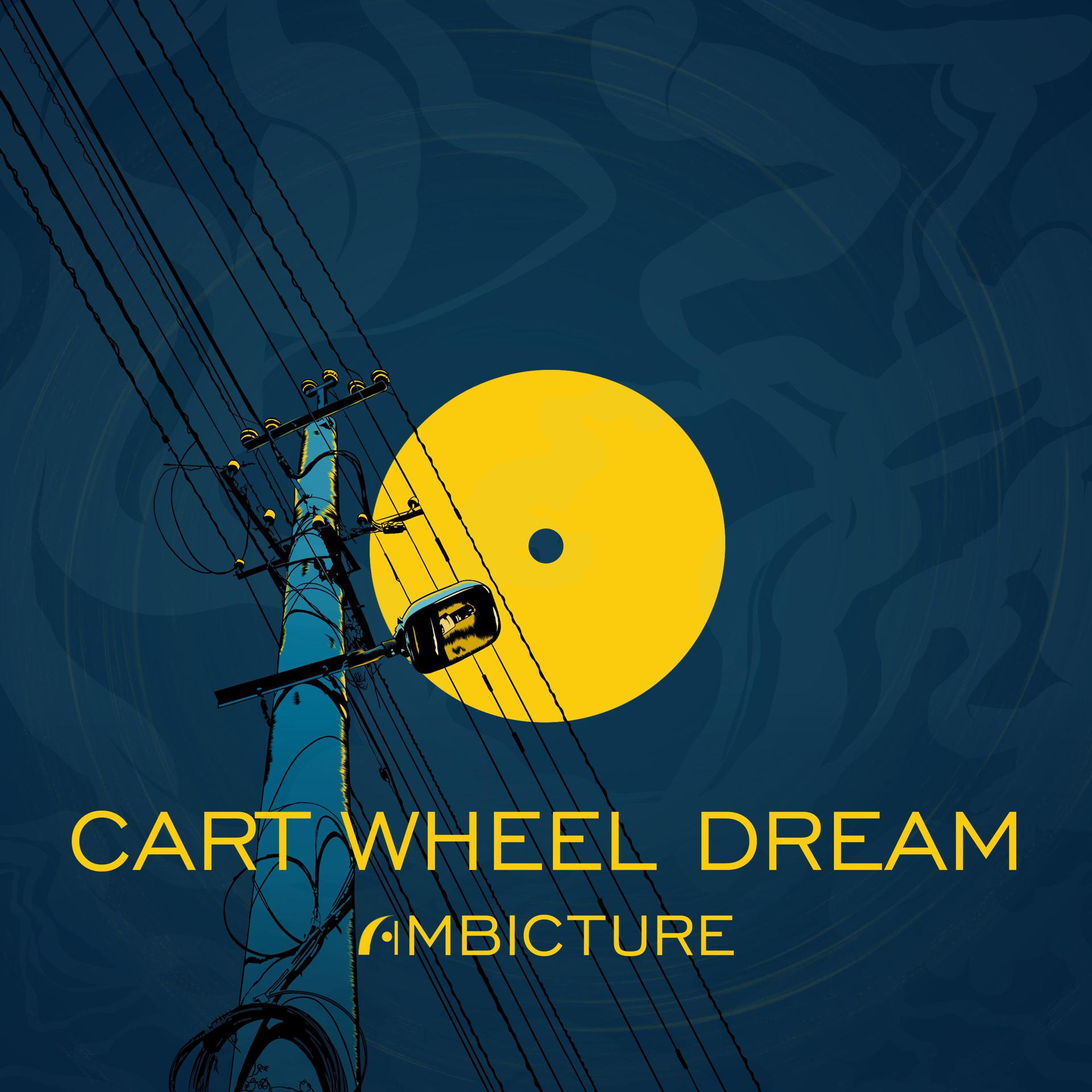Постер альбома Cart Wheel Dream