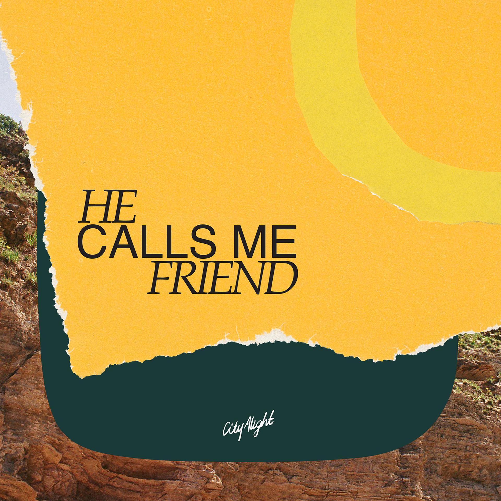 Постер альбома He Calls Me Friend