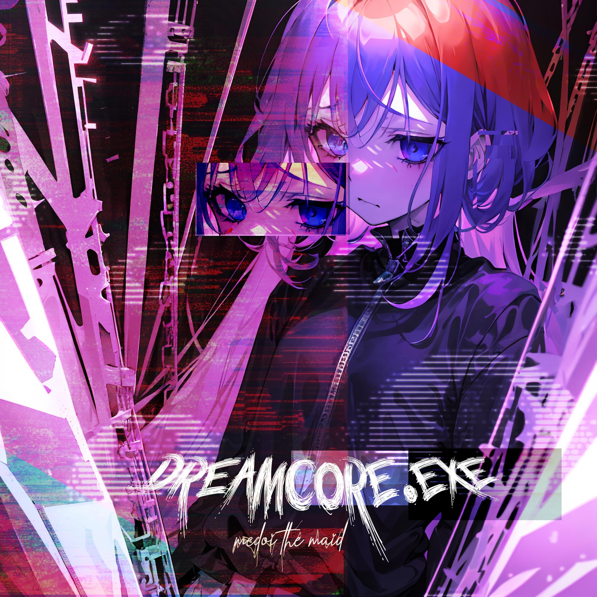 Постер альбома Dreamcore.exe