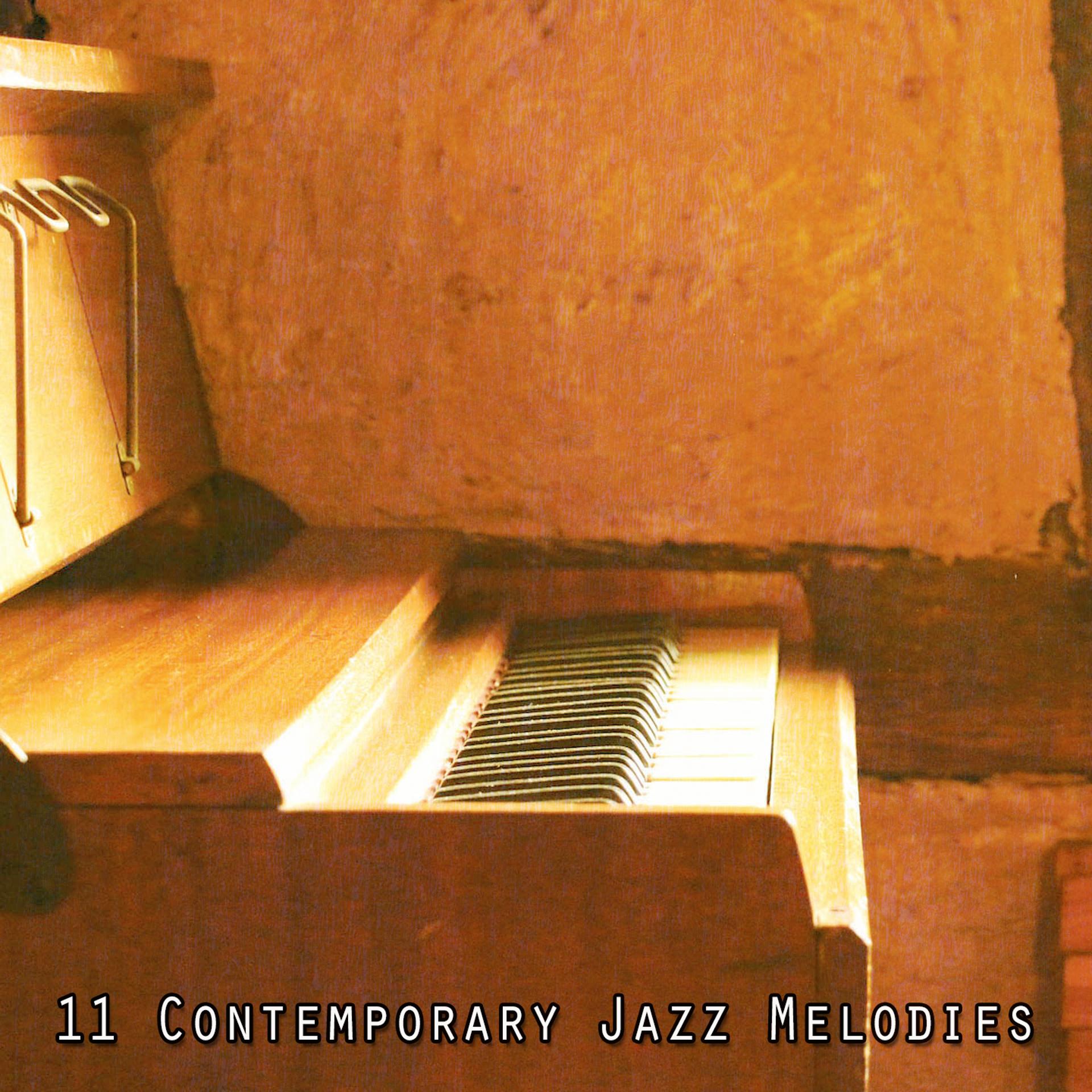 Постер альбома 11 Contemporary Jazz Melodies