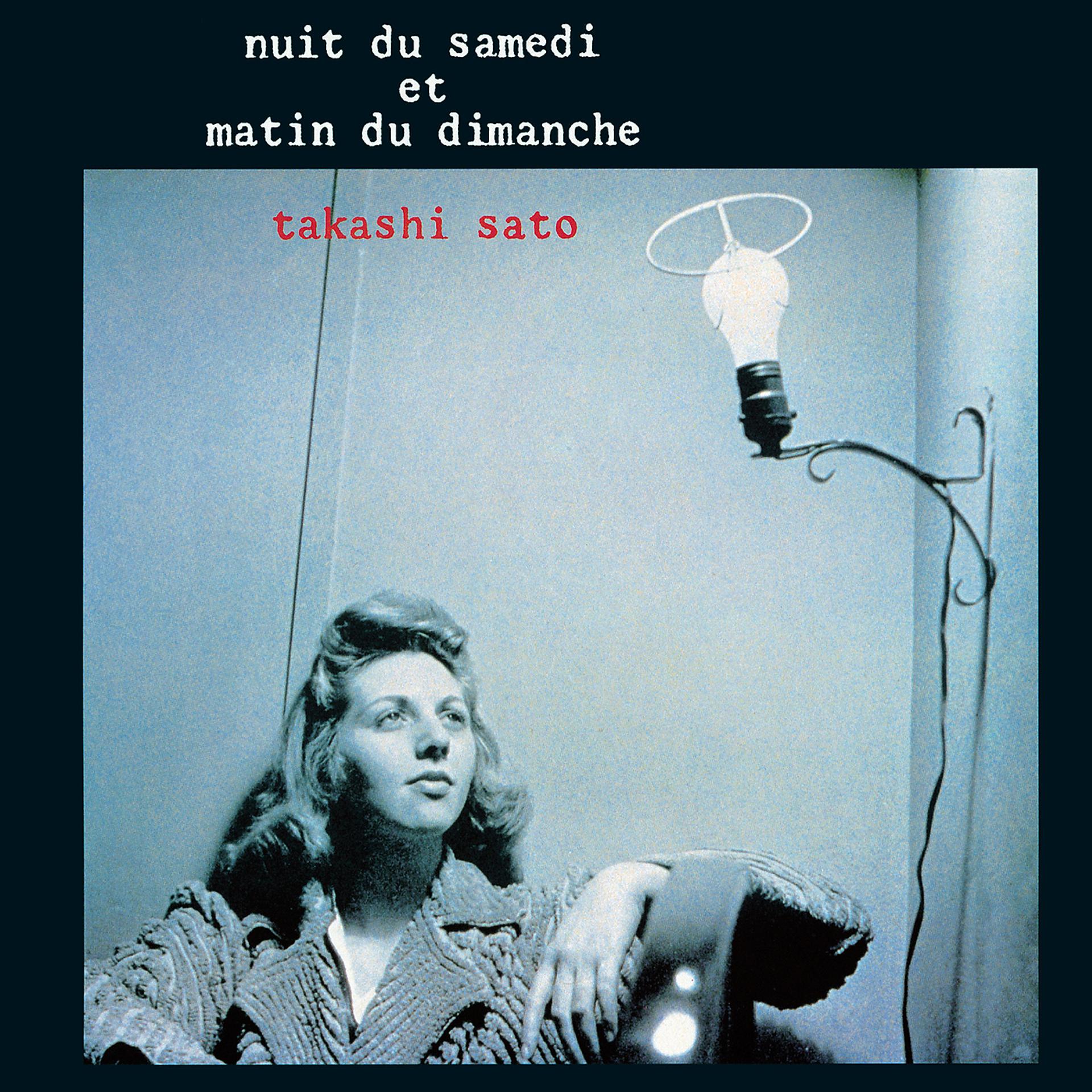 Постер альбома Nuit du Samedi et matin du Dimanche