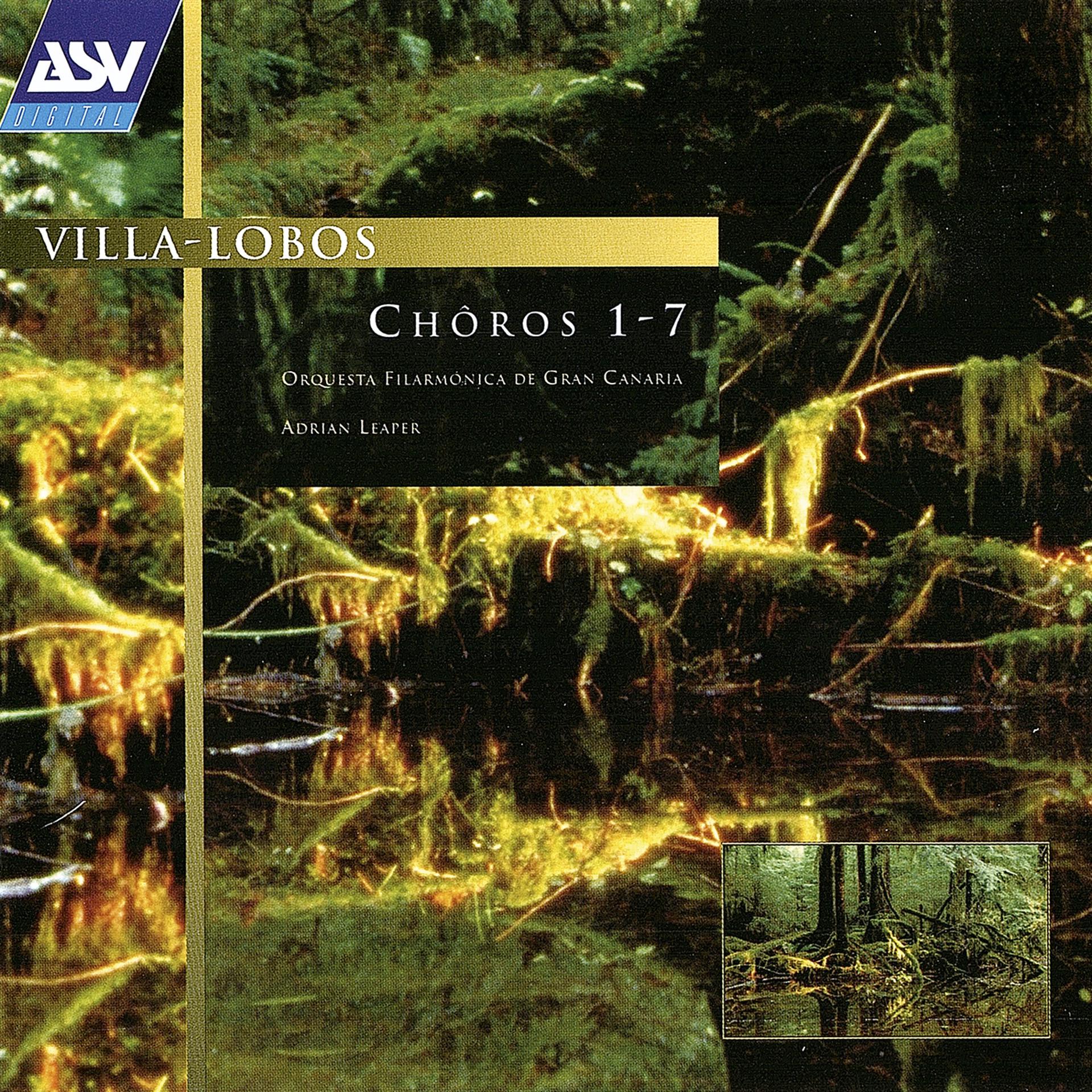 Постер альбома Villa-Lobos: Choros 1 - 7