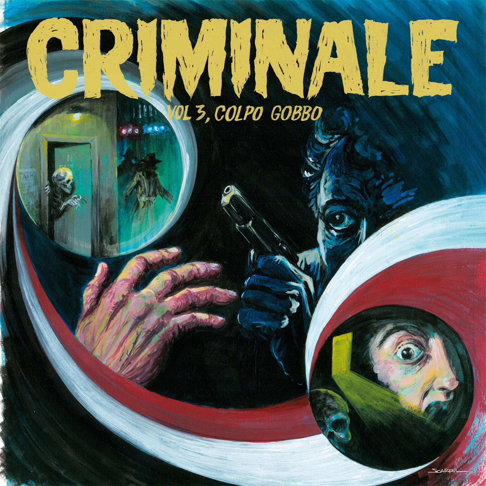 Постер альбома Criminale, Vol. 3 (Colpo gobbo)