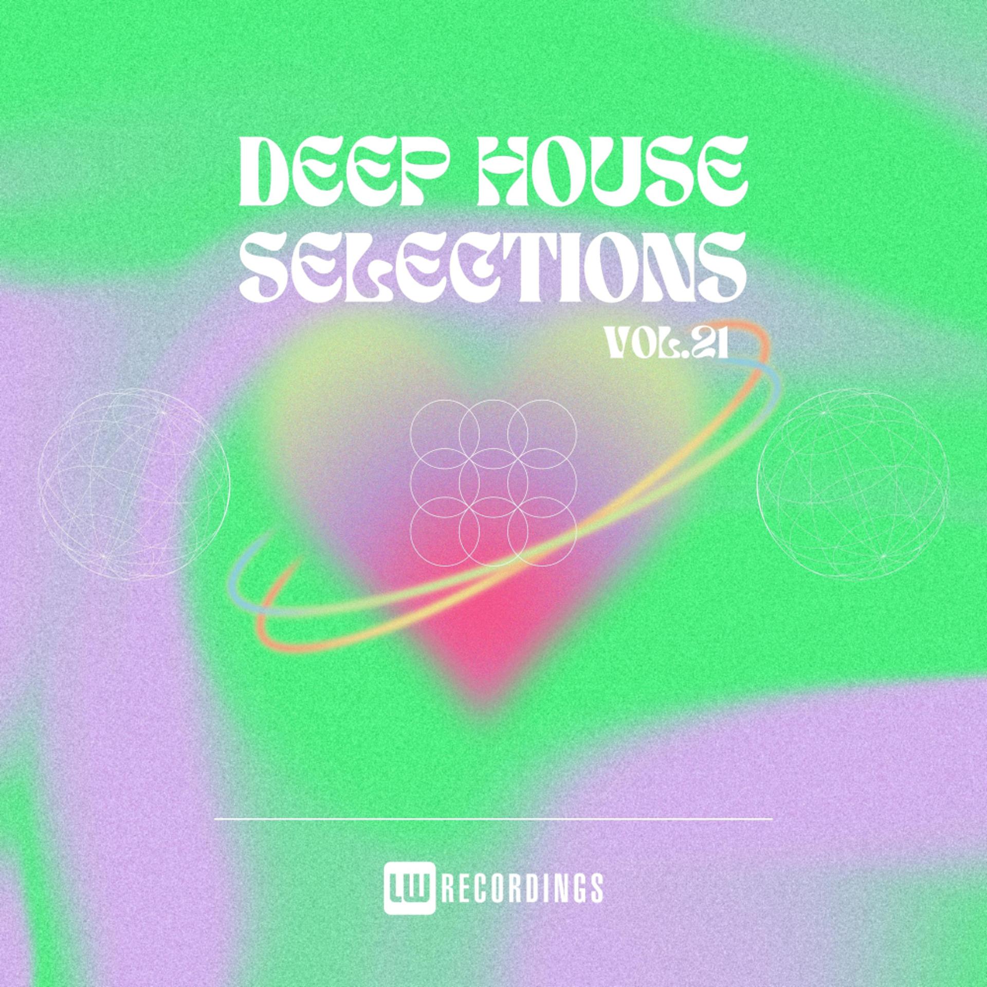 Постер альбома Deep House Selections, Vol. 21