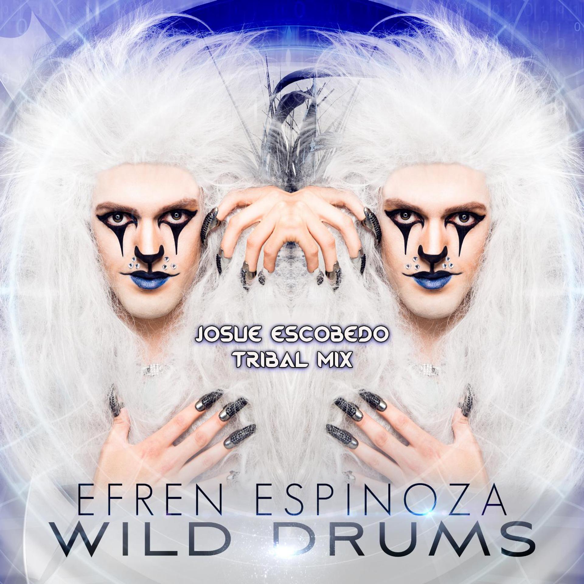 Постер альбома Wild Drums (Josue Escobedo Tribal Mix)