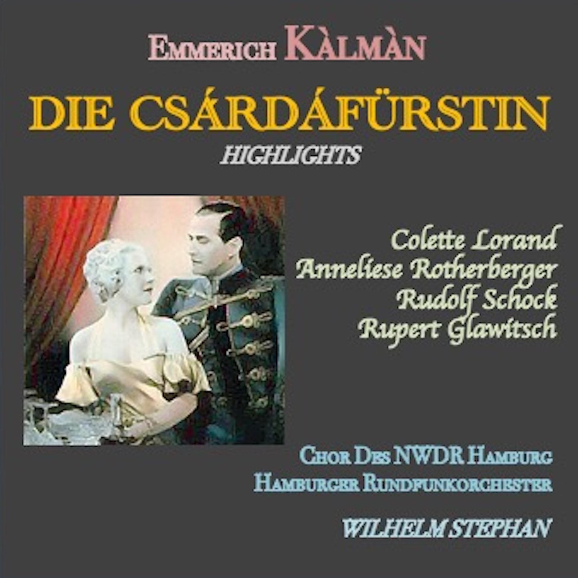 Постер альбома Emmerich kálmán · die csárdásfürstin highlights