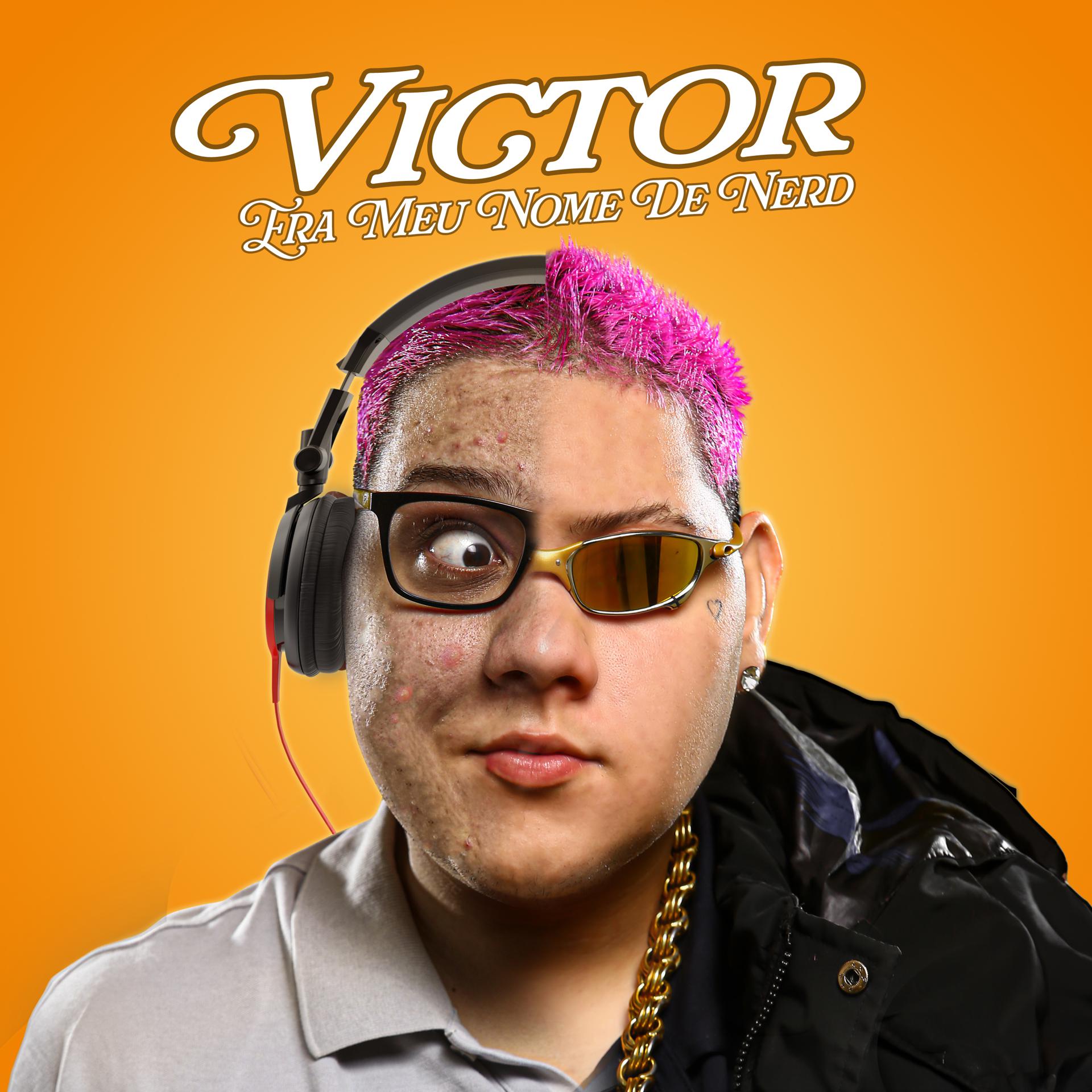 Постер альбома Victor Era Meu Nome de Nerd