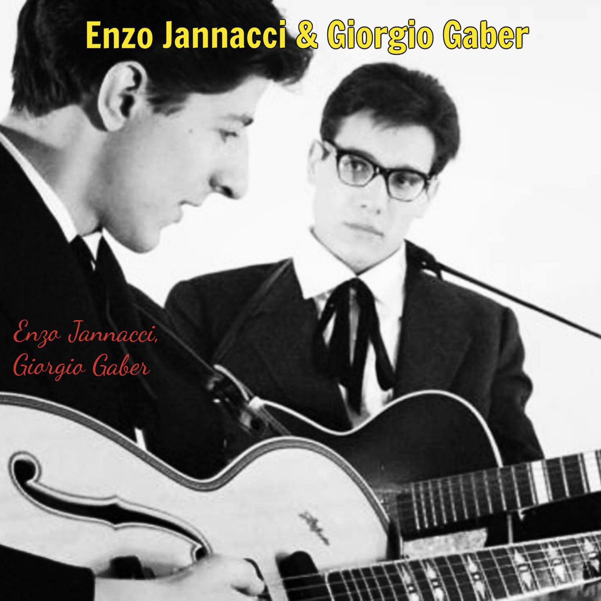 Постер альбома Enzo Jannacci & Giorgio Gaber