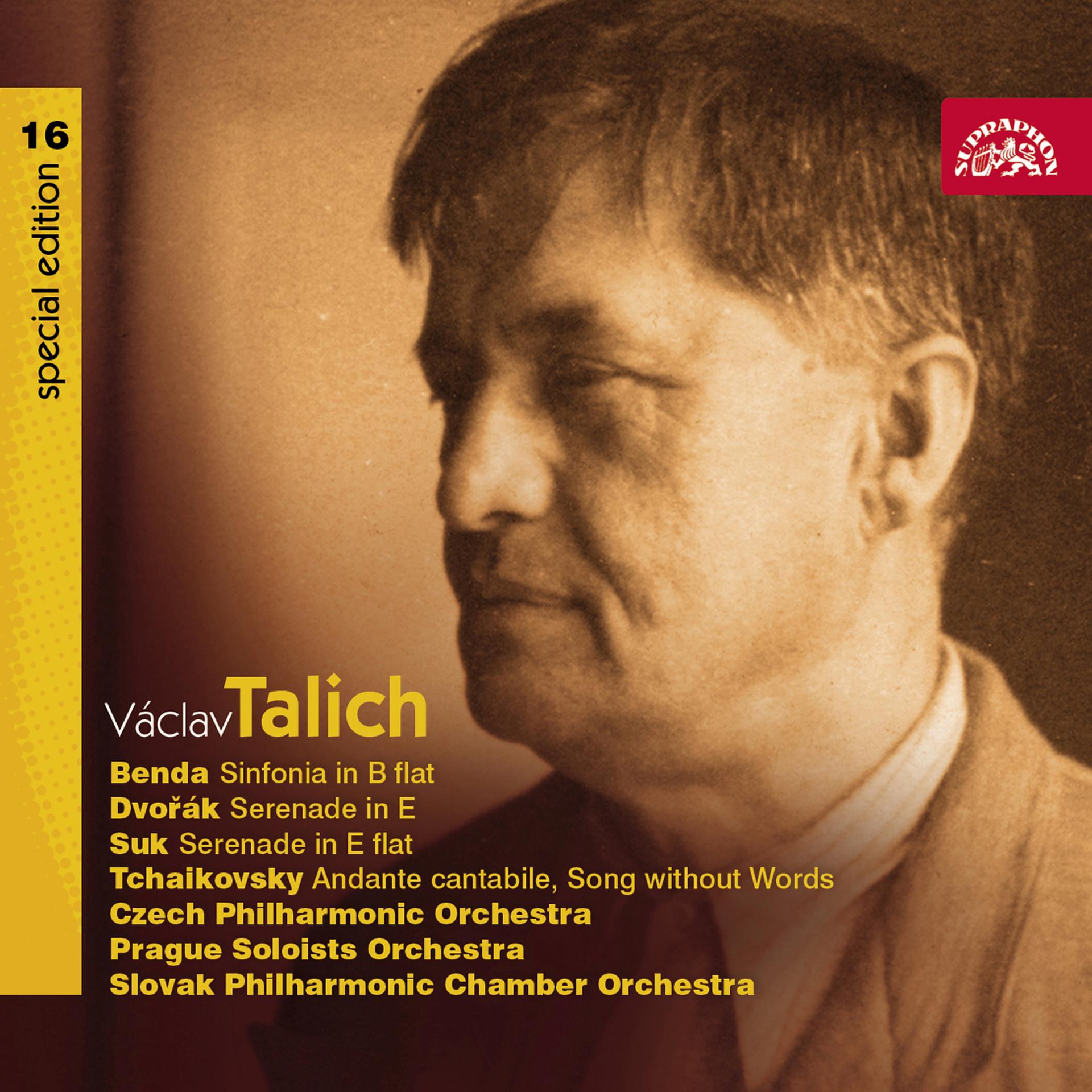 Постер альбома Talich Special Edition 16. Benda: Sinfonia in B Flat - Dvořák: Serenade in E Flat - Suk: Serenade in E Flat - Tchaikovsky: Andante Cantabile, Song Without Words