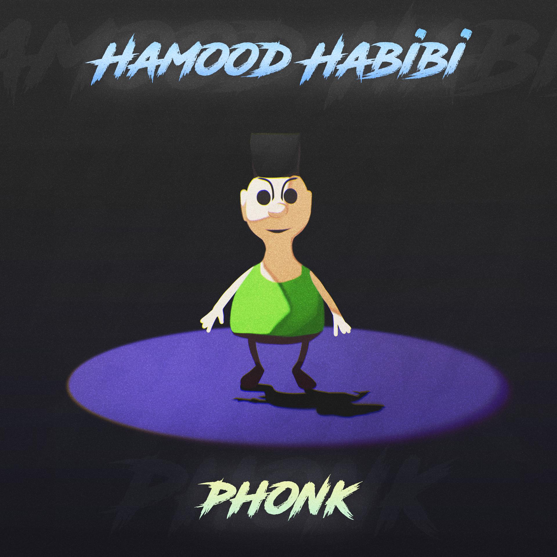 Постер альбома HAMOOD HABIBI PHONK