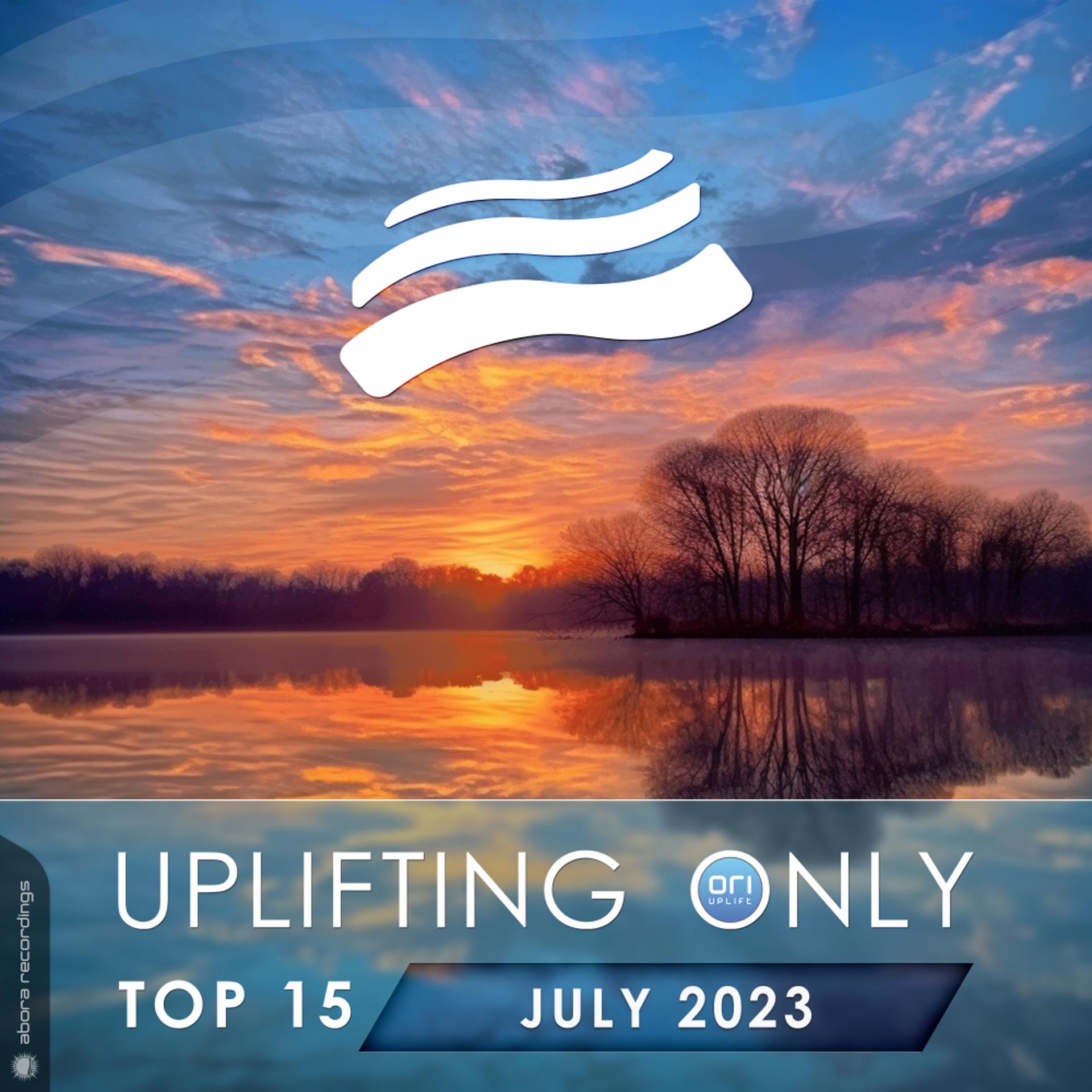 Постер альбома Uplifting Only Top 15: July 2023 (Extended Mixes)