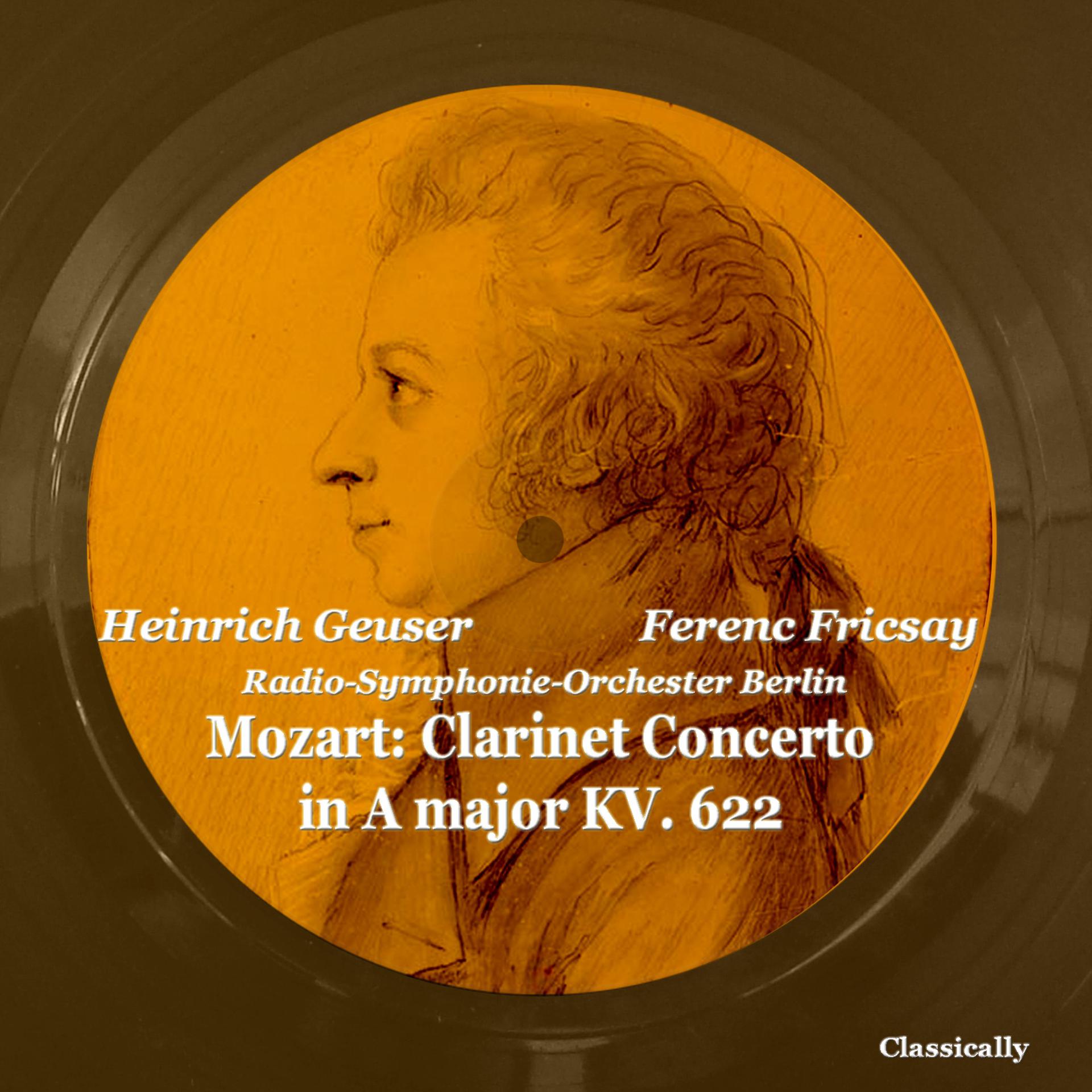 Постер альбома Mozart: Clarinet Concerto in a Major Kv. 622