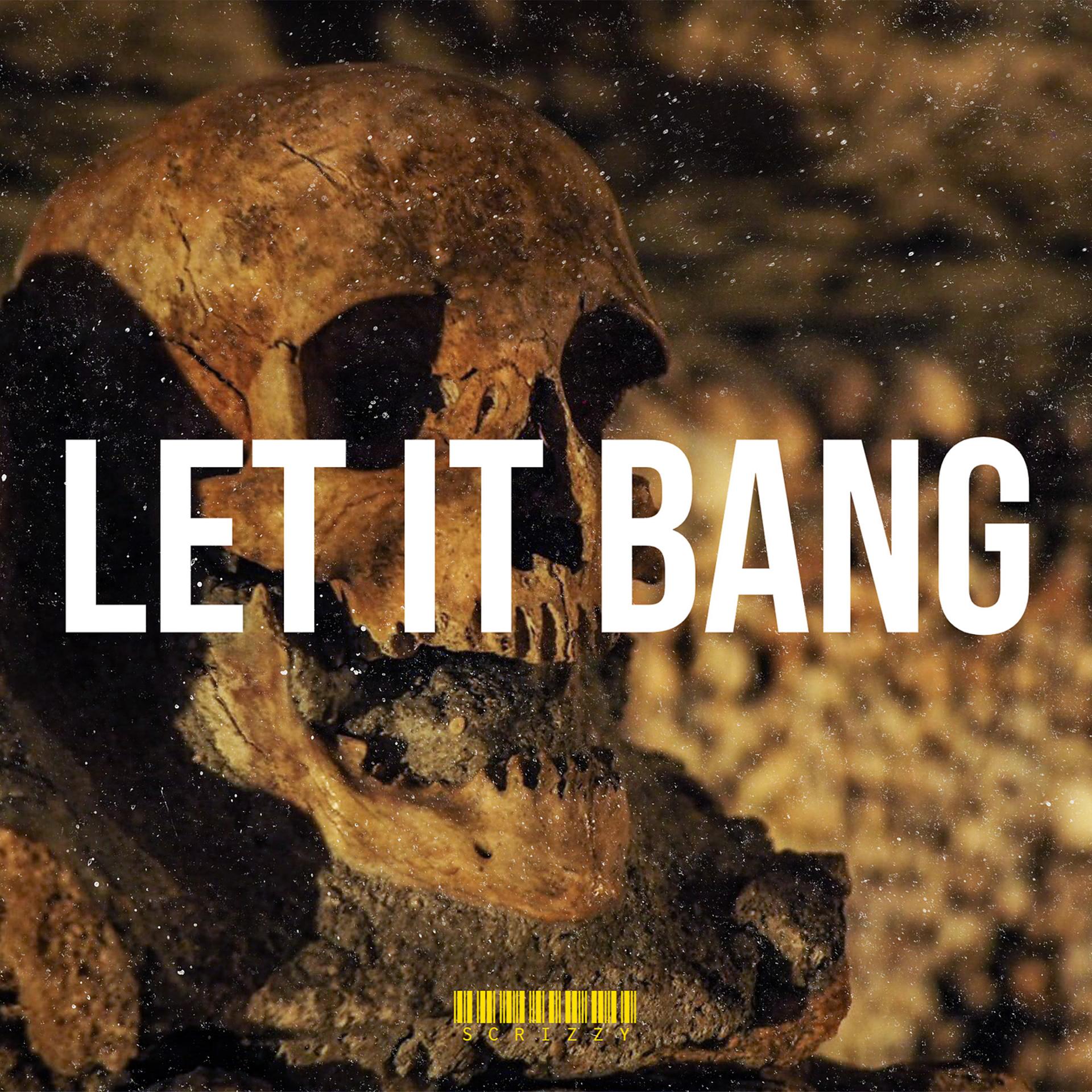 Постер альбома Let It Bang