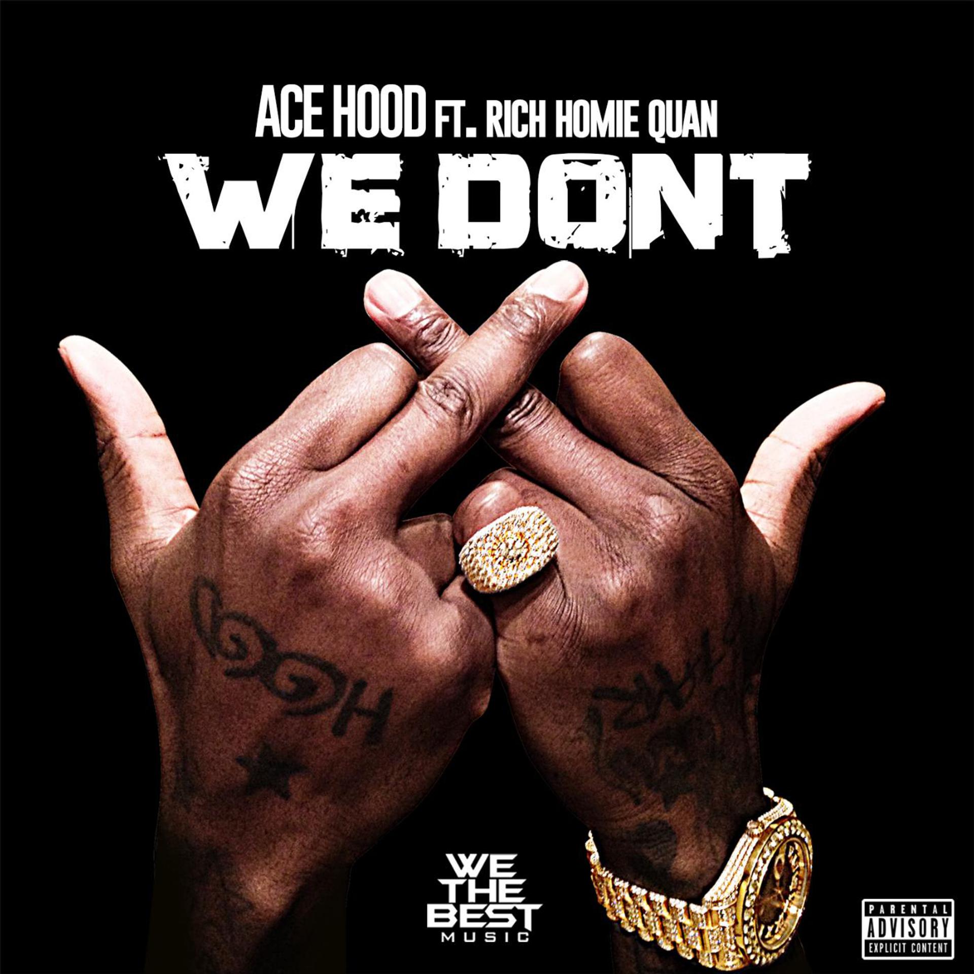 Постер альбома We Don't (feat. Rich Homie Quan)