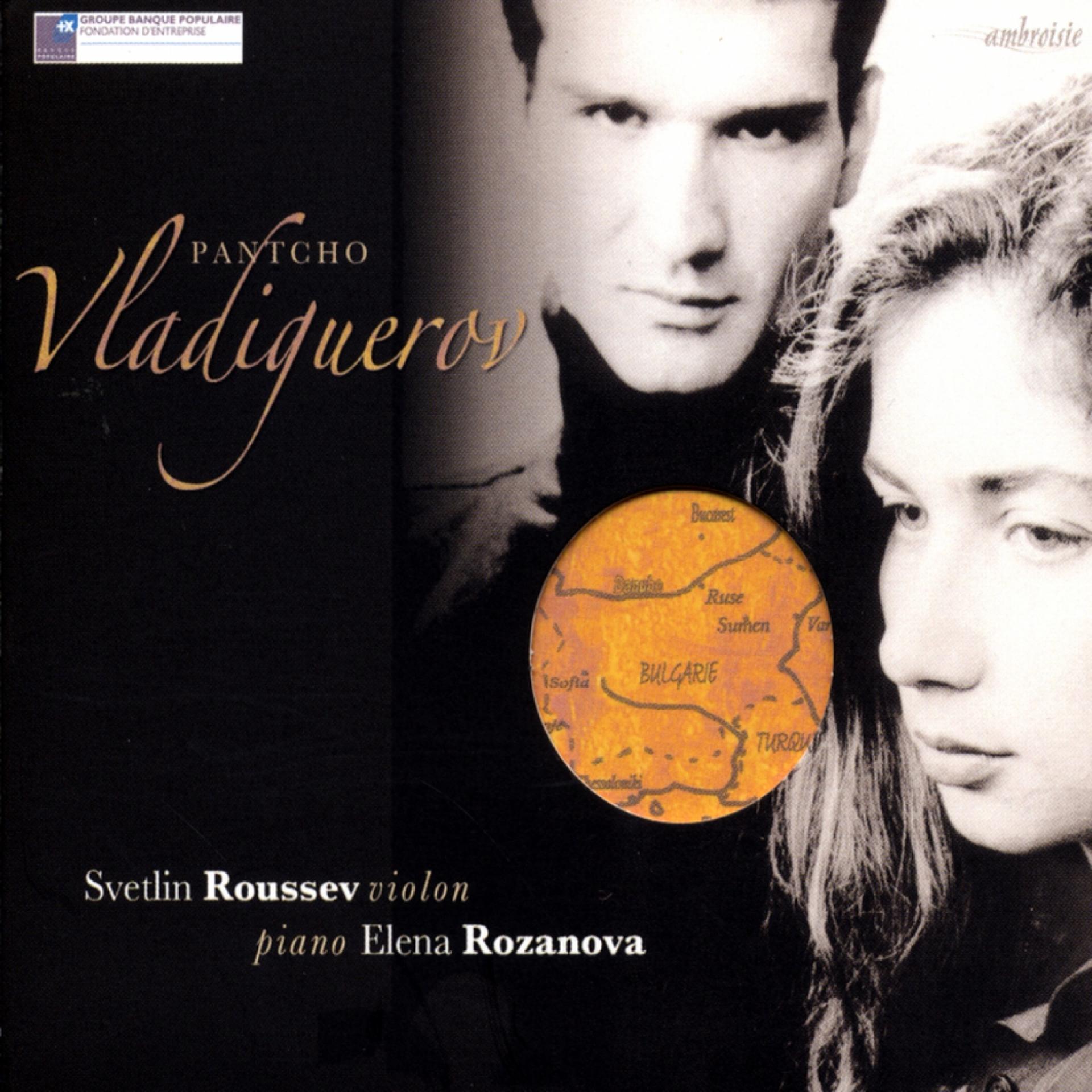 Постер альбома Pantcho Vladiguerov: Pièces Pour Violon Et Piano