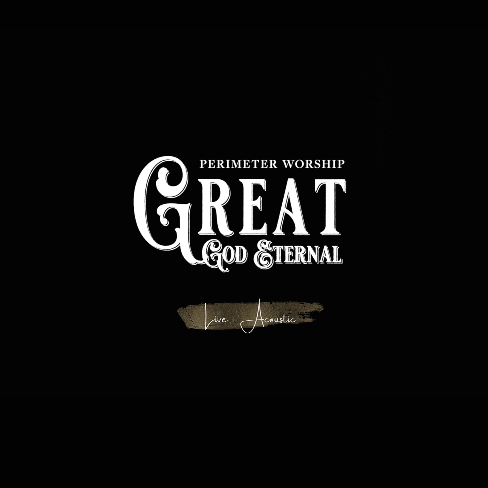 Постер альбома Great God Eternal (Live Acoustic)