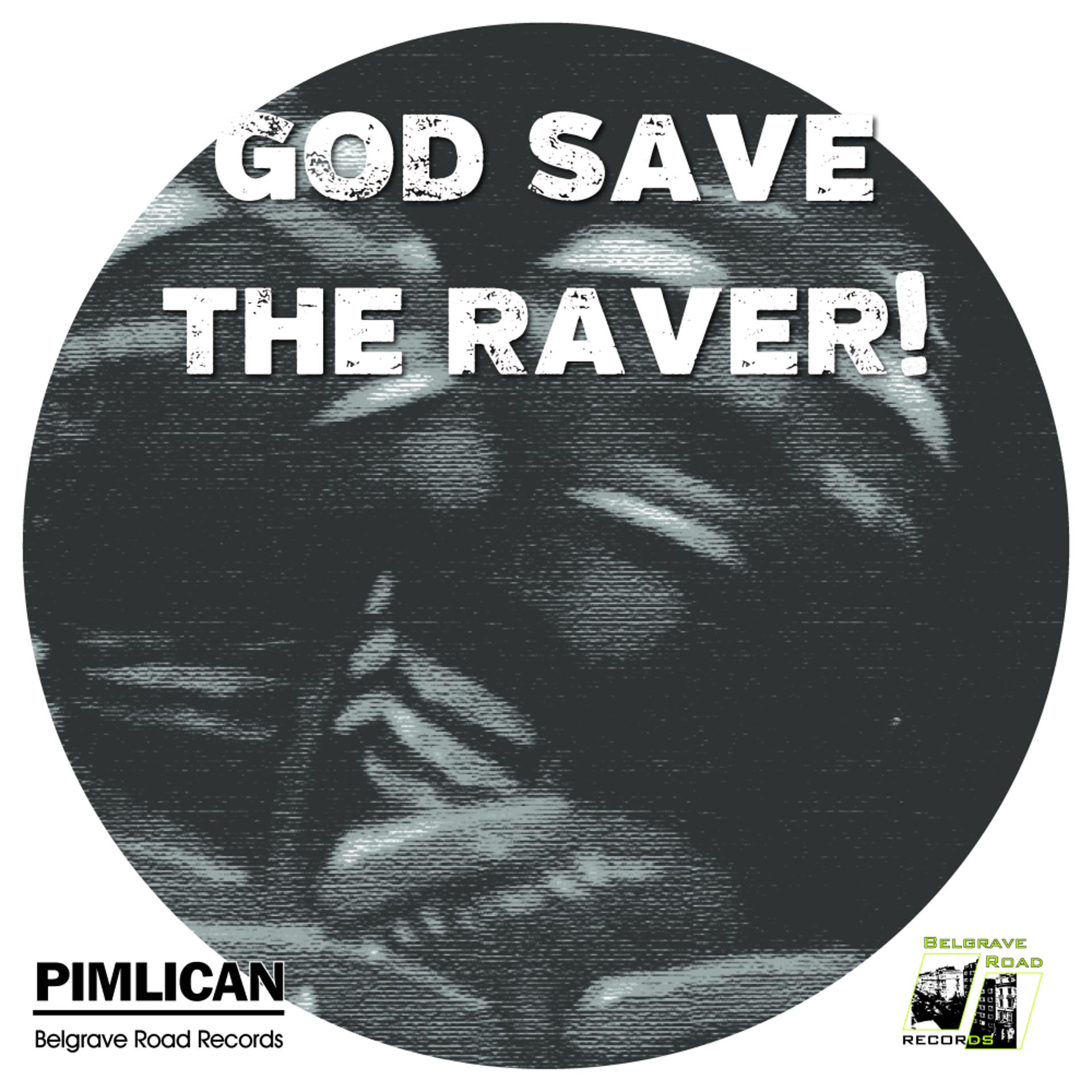 Постер альбома God Save The Raver!