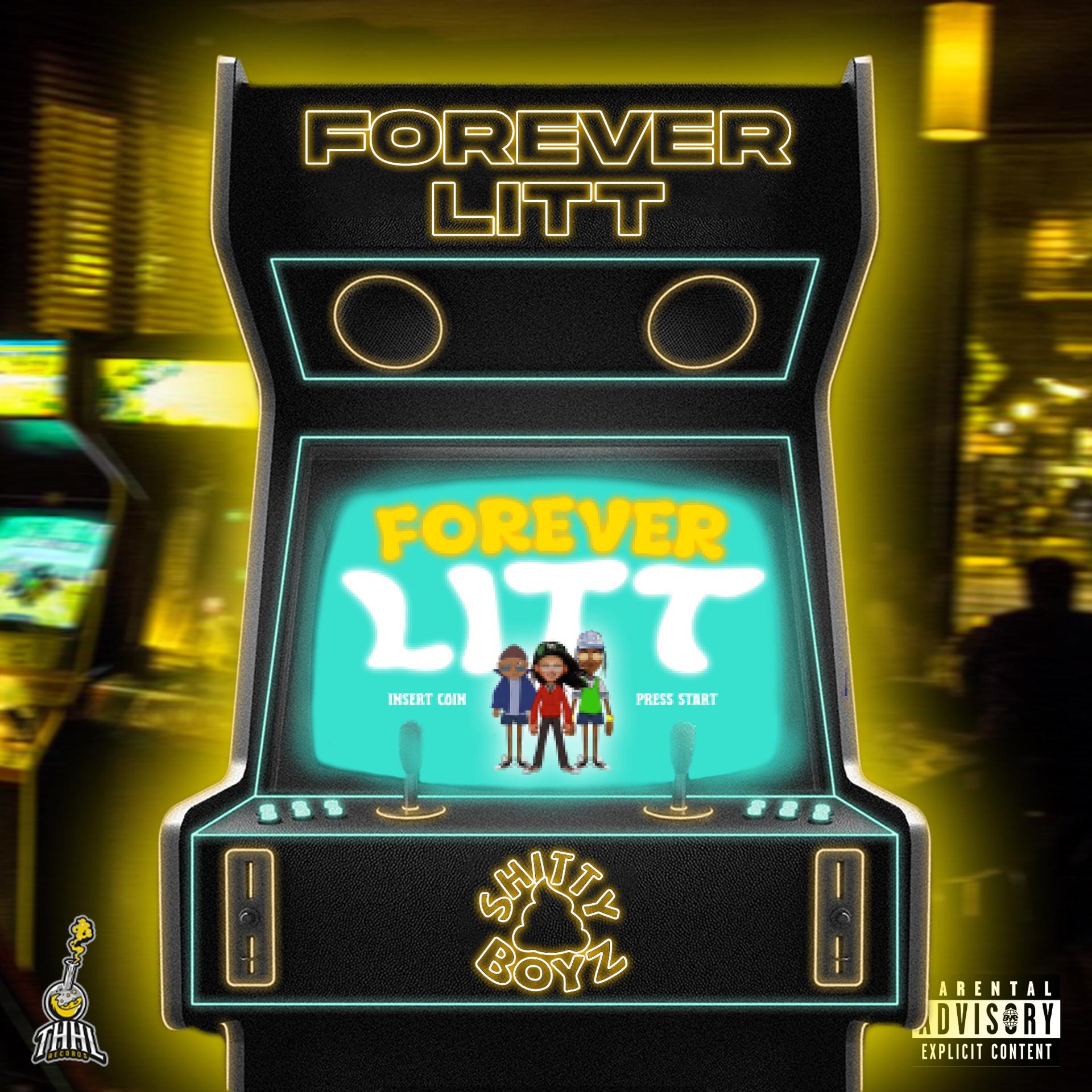 Постер альбома Forever Litt